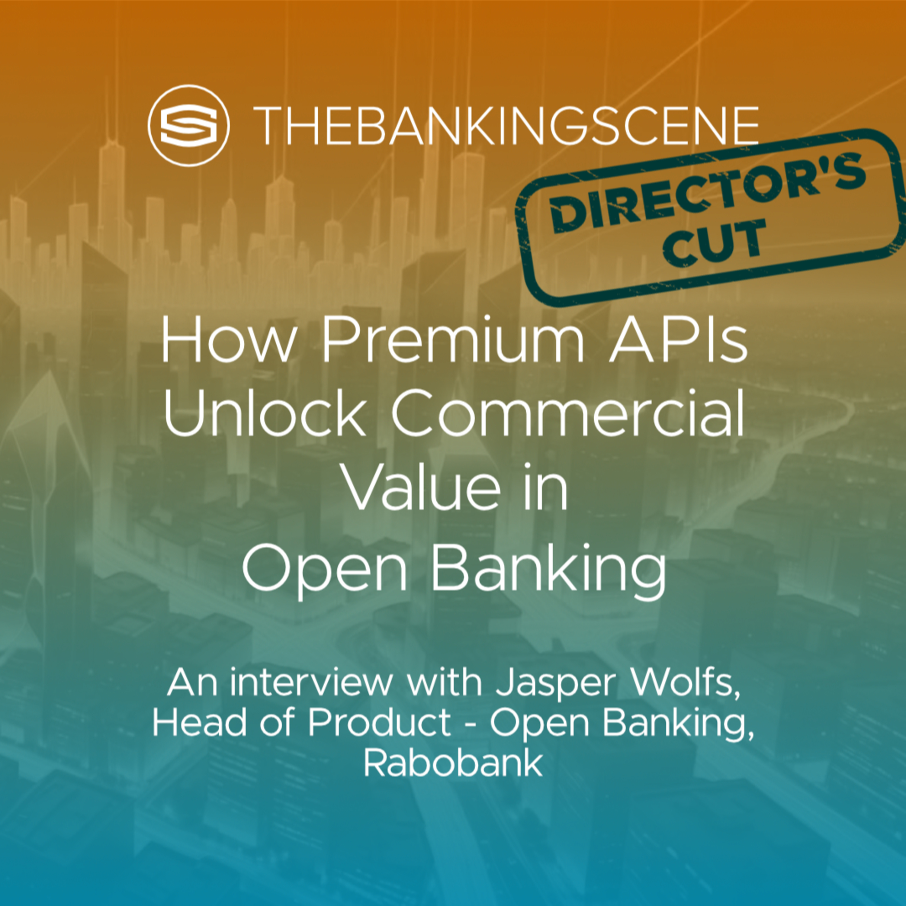 Unlocking commercial value from Open Banking with premium APIs episode artwork