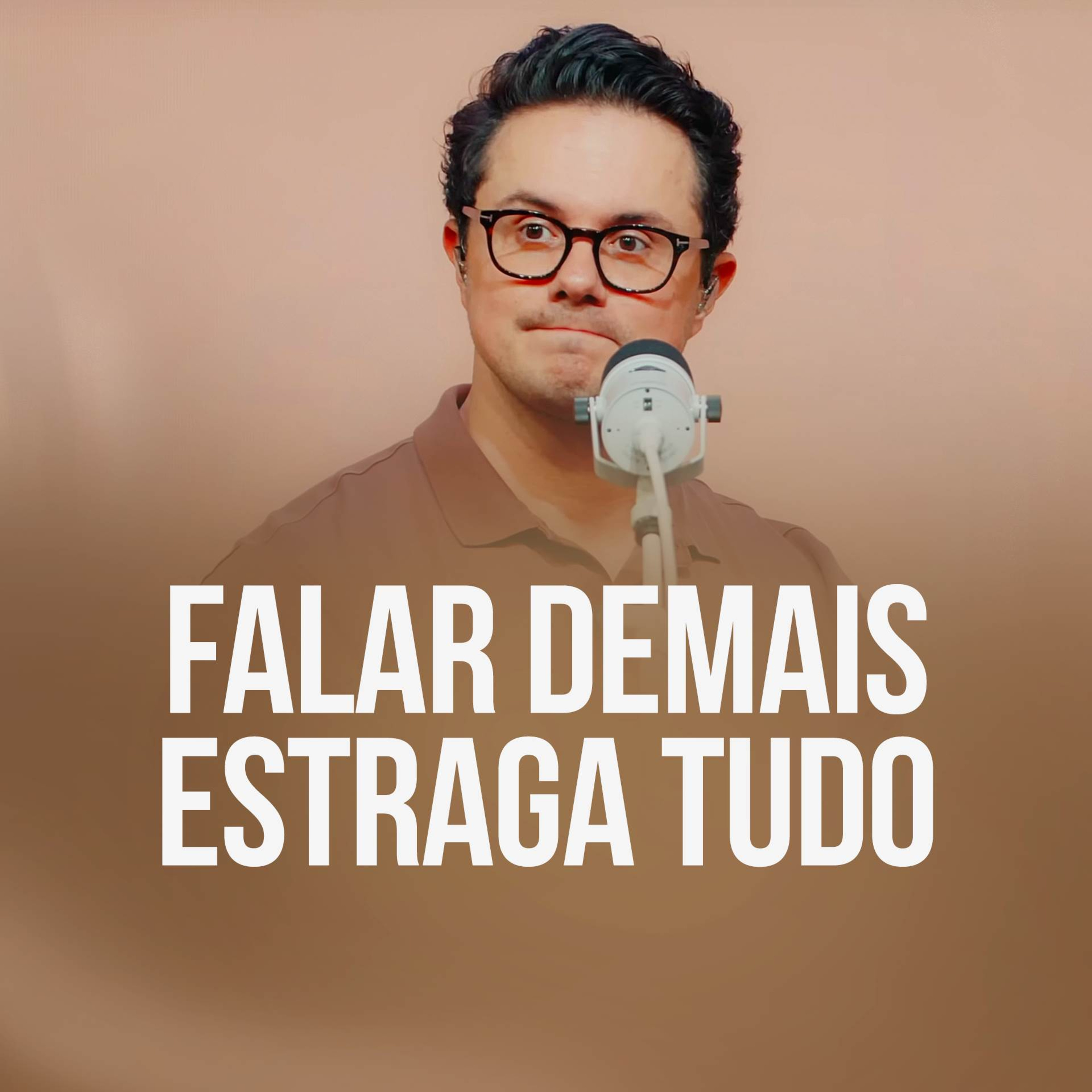 Falar demais estraga tudo