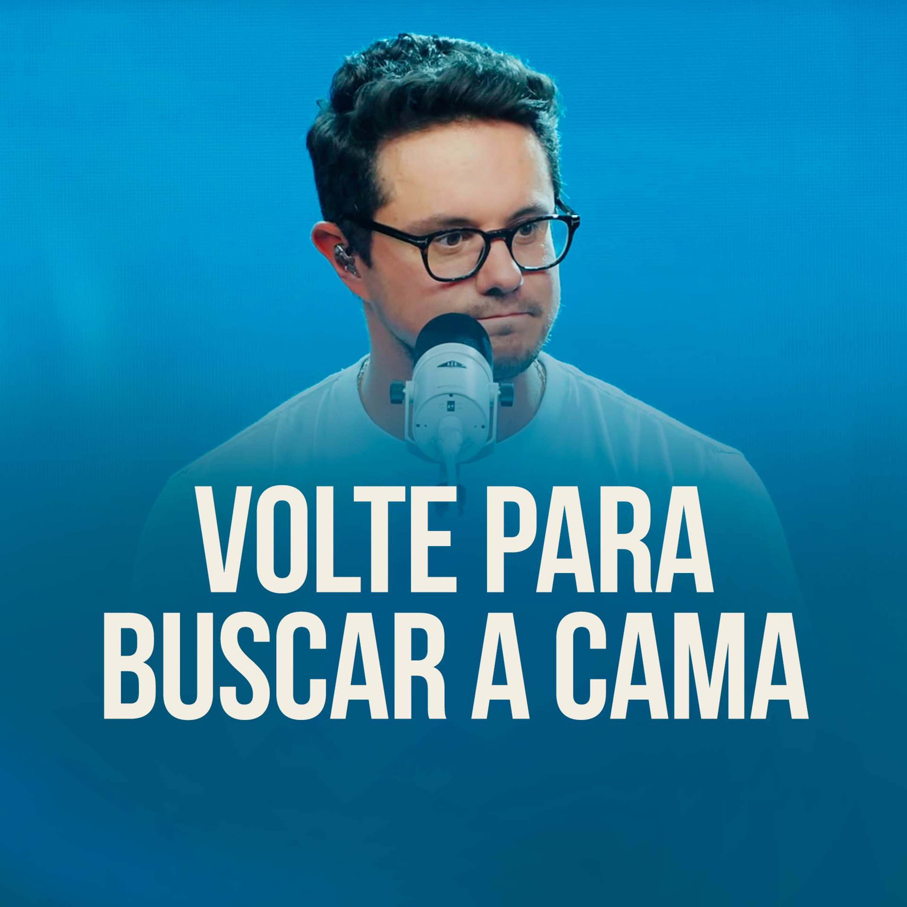 Volte para Buscar a Cama