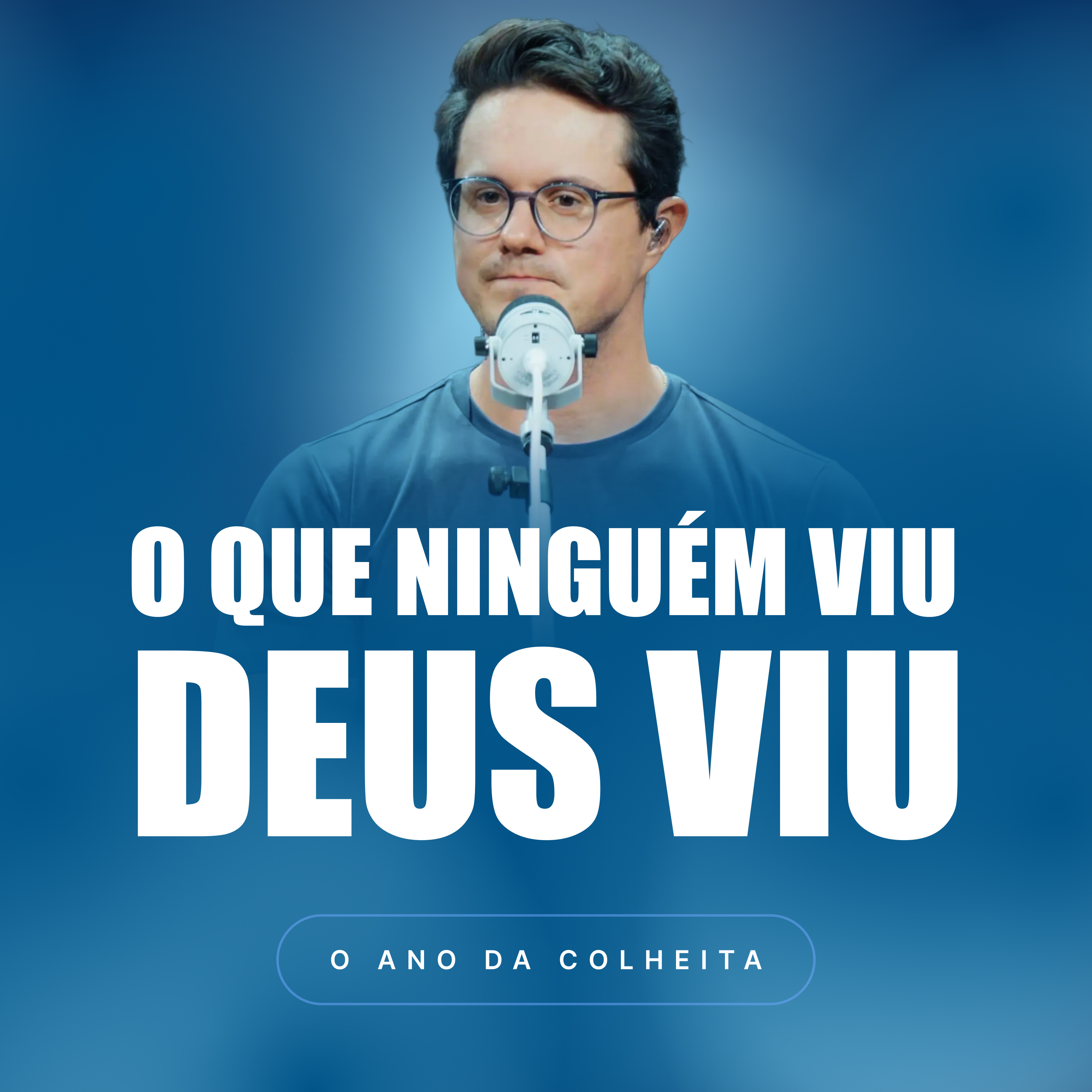 O que ninguém viu Deus viu
