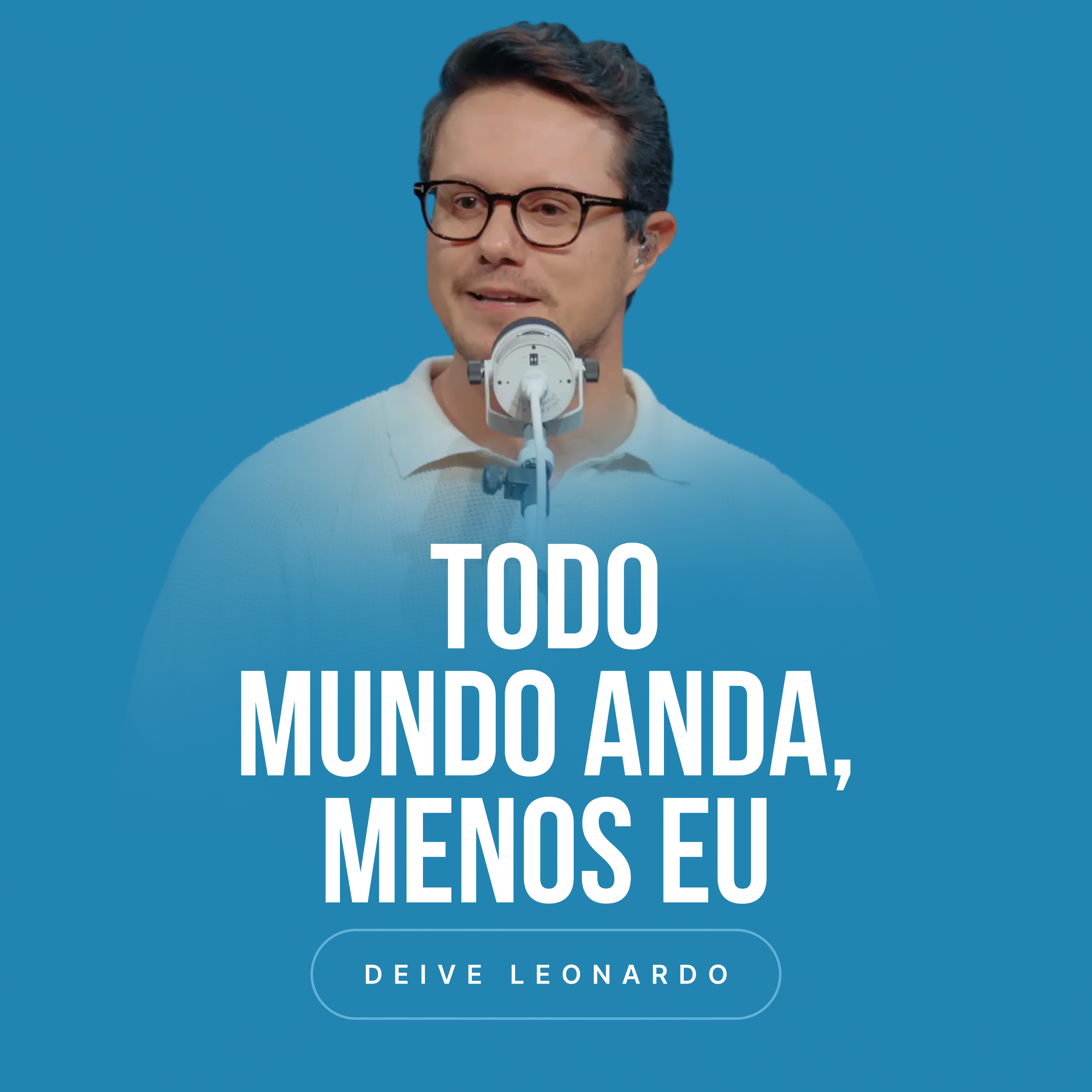 Todo mundo anda, menos eu