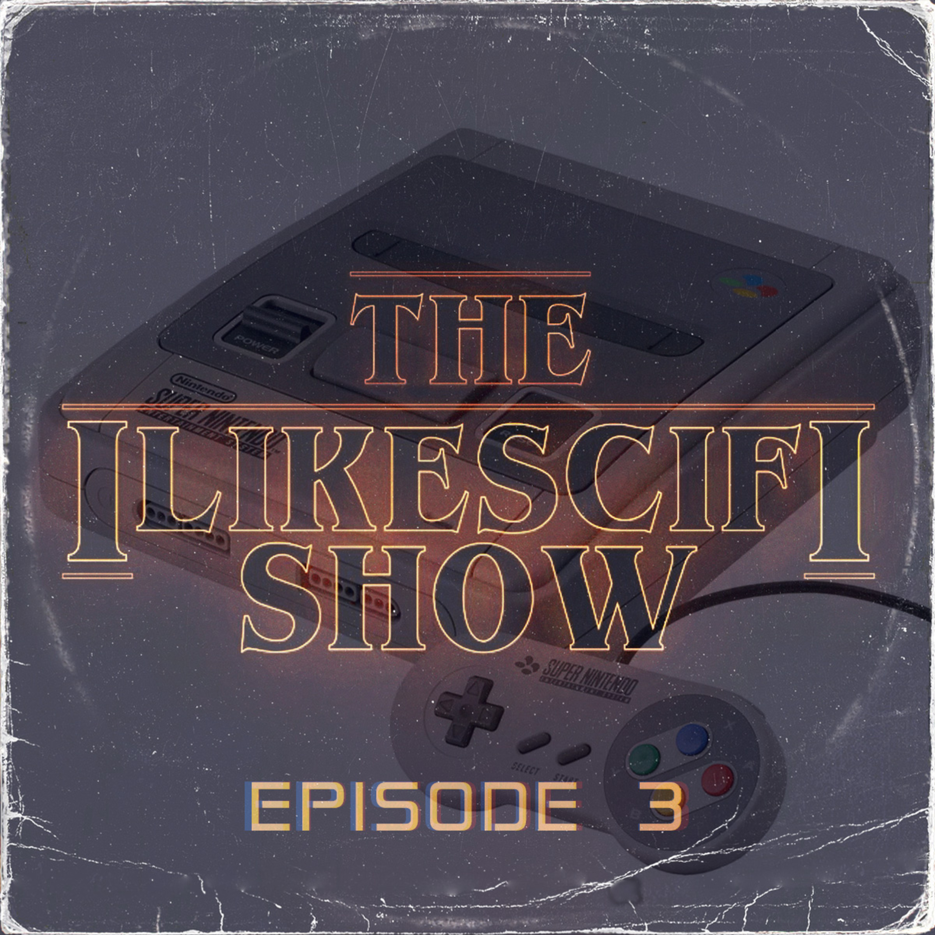 The ILIKESCIFI Show - Folge 3: Der Super Nintendo und was er uns bedeutet! episode artwork