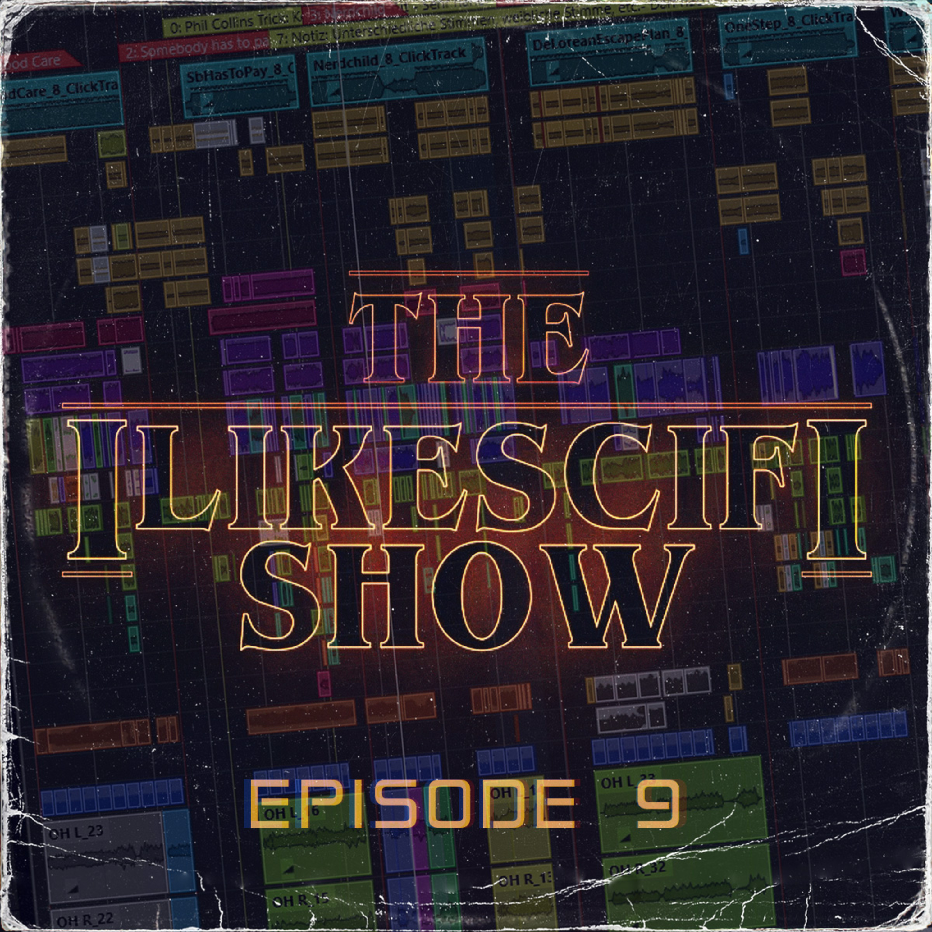 The ILIKESCIFI Show - Folge 9: Musikproduktion und die Magie dahinter episode artwork