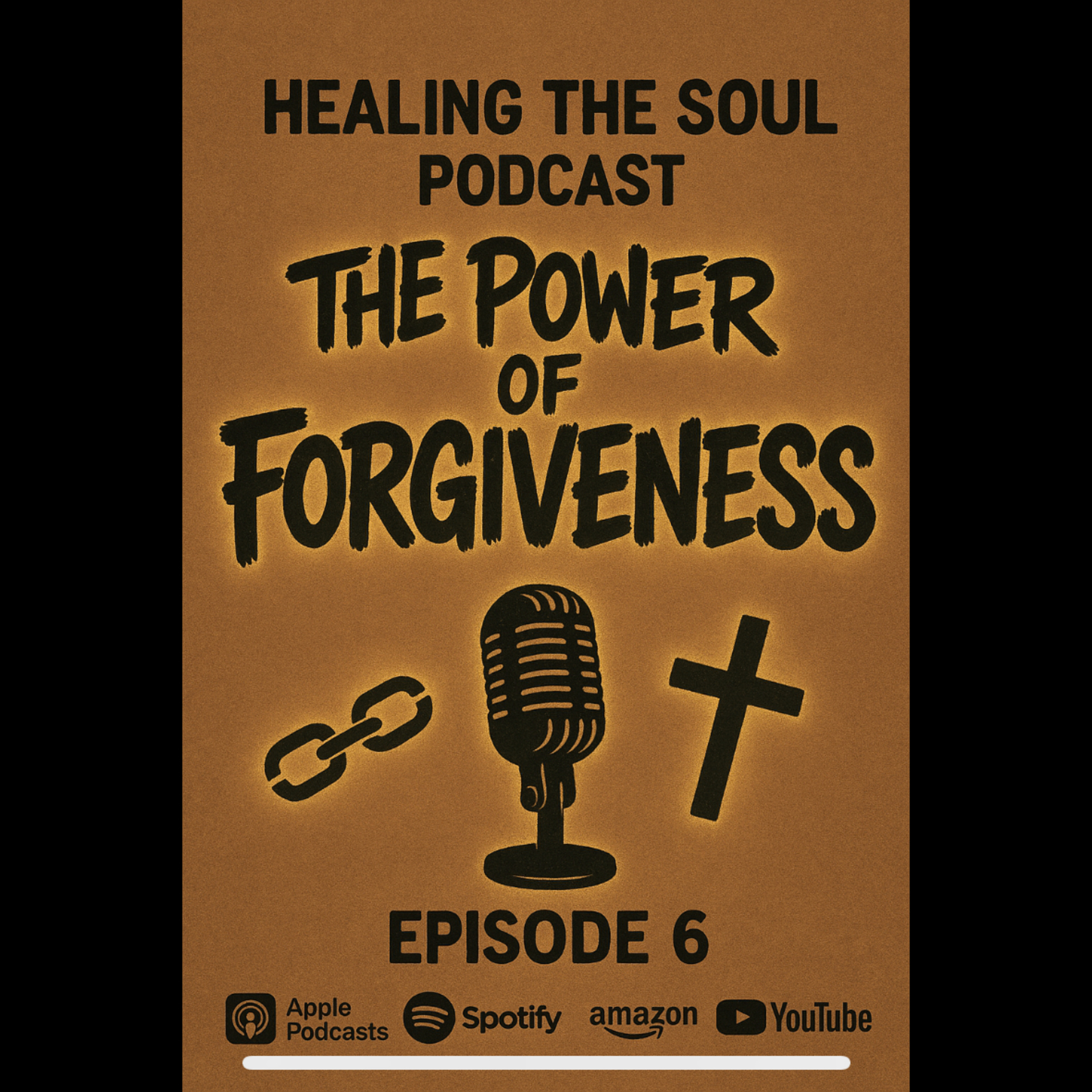 The Power of Forgiveness episode artwork