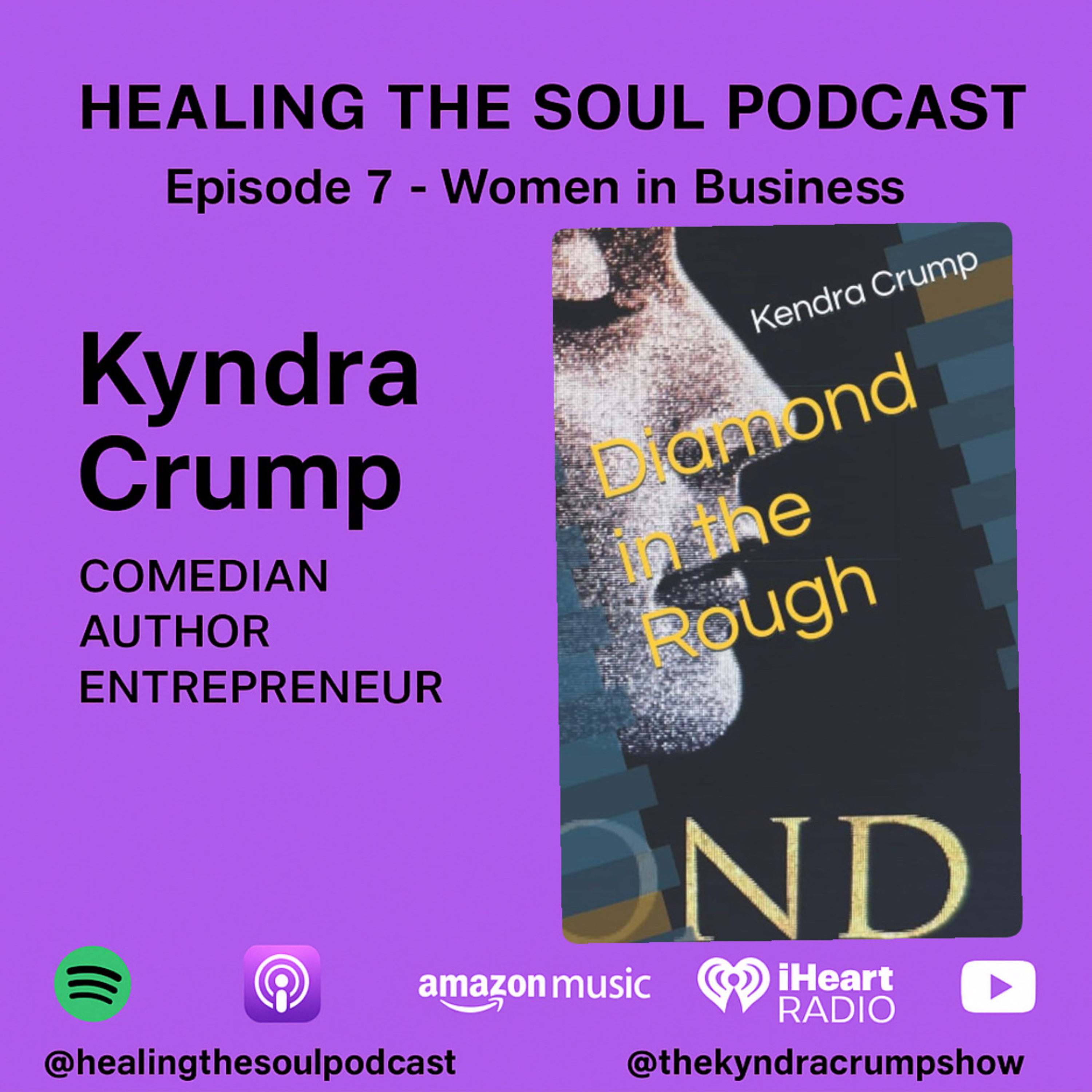 Women in Business Series (Ep. 7) Kyndra Crump: Comedy, Faith Entrepreneurship episode artwork