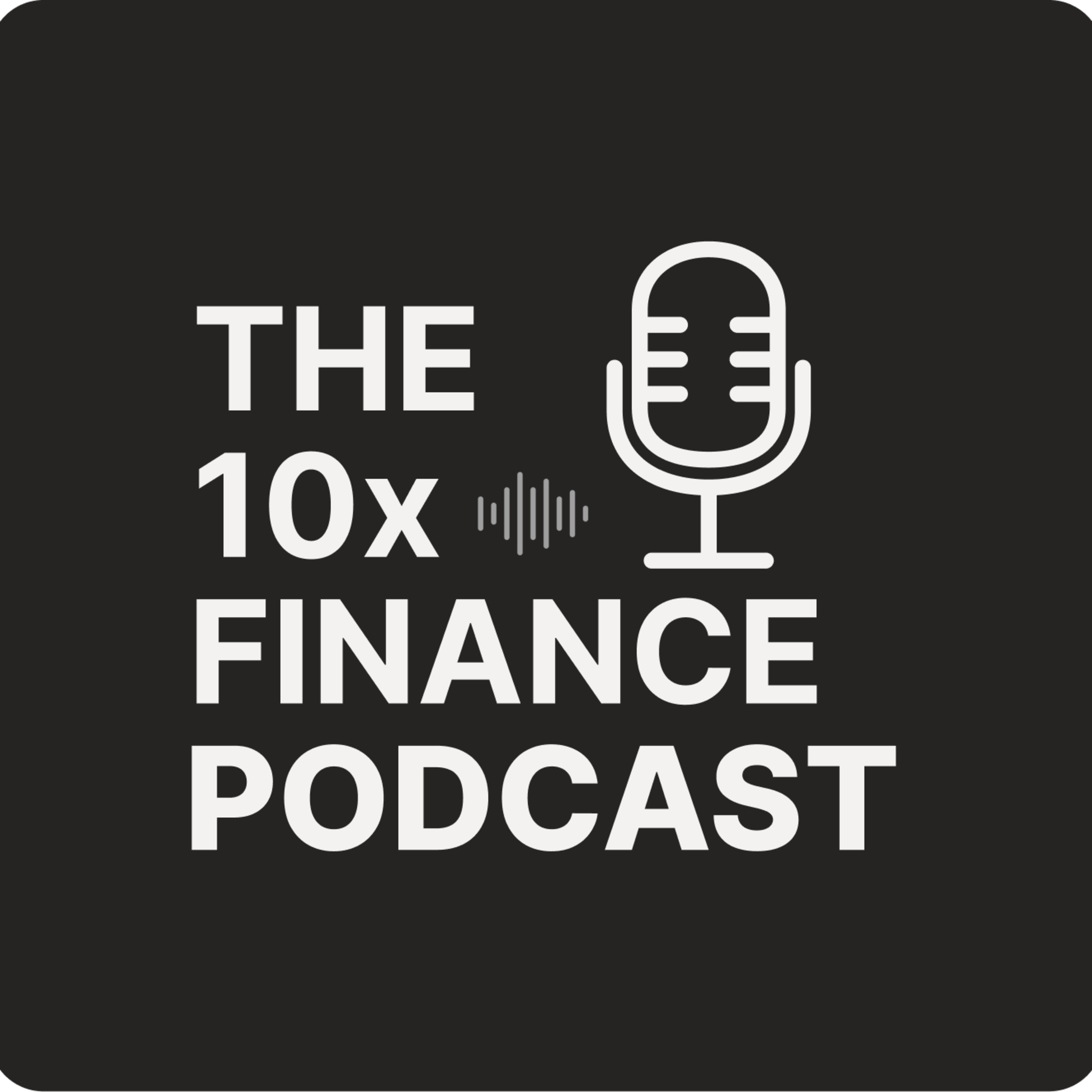 The 10x Finance Podcast - by Aleph