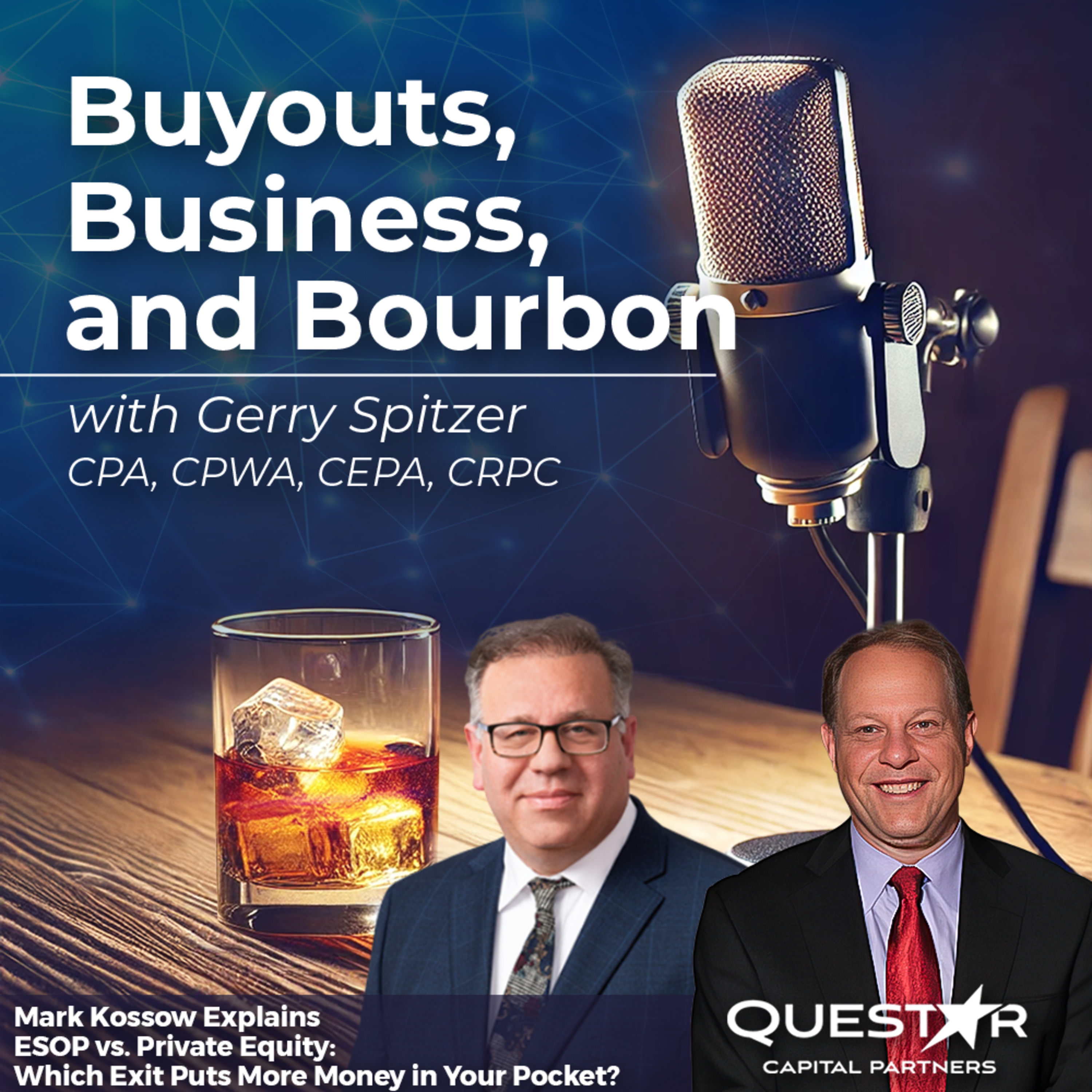 Buyouts, Business and Bourbon