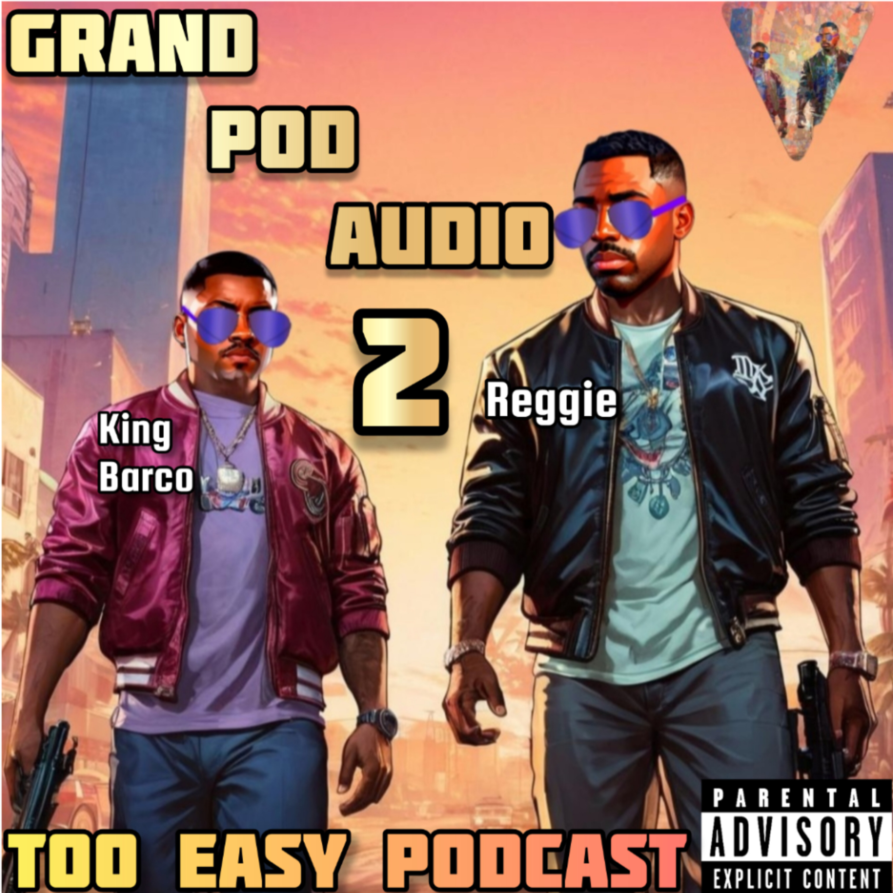 Grand Pod Audio 2 episode artwork