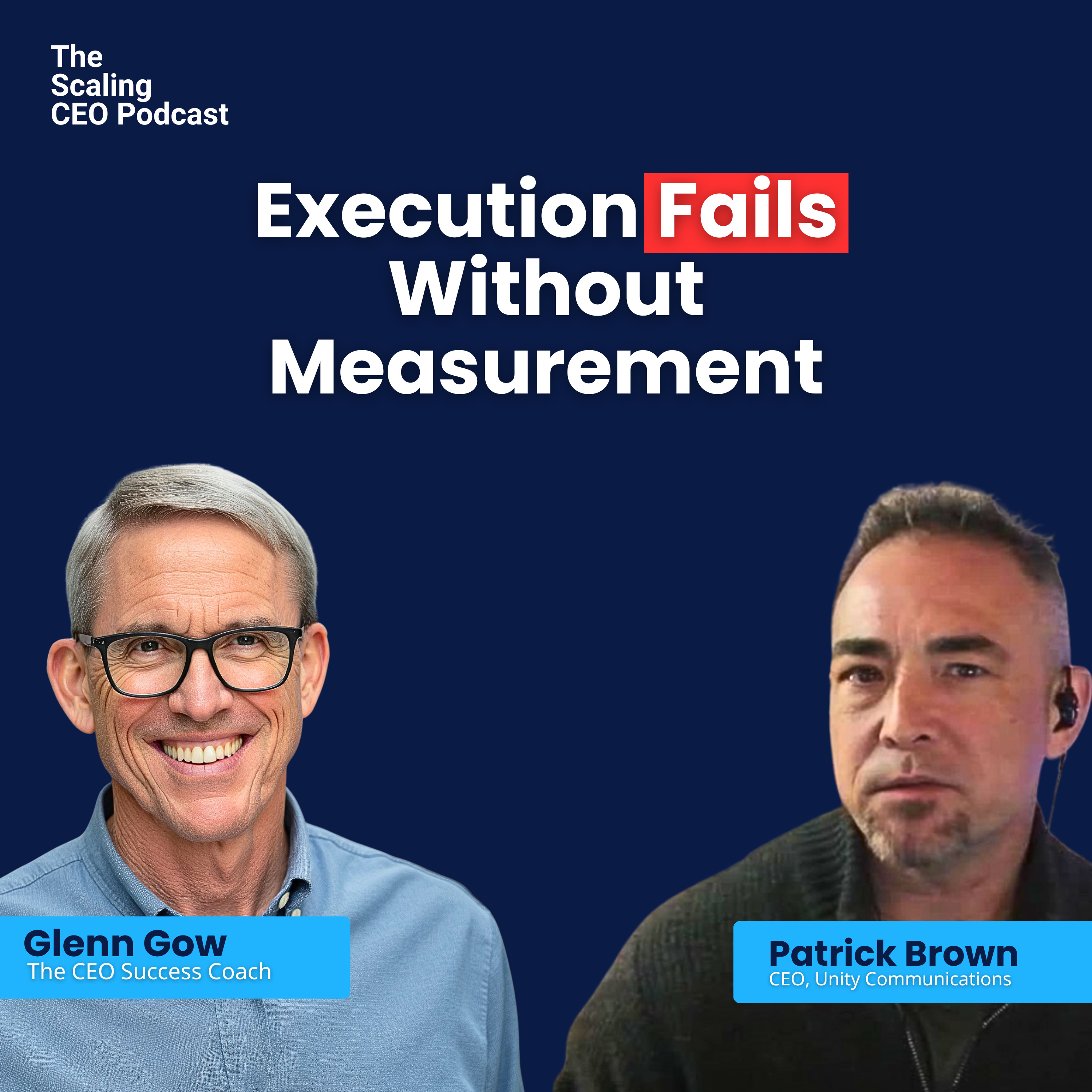 Execution Fails Without Measurement | The Scaling CEO Podcast episode artwork