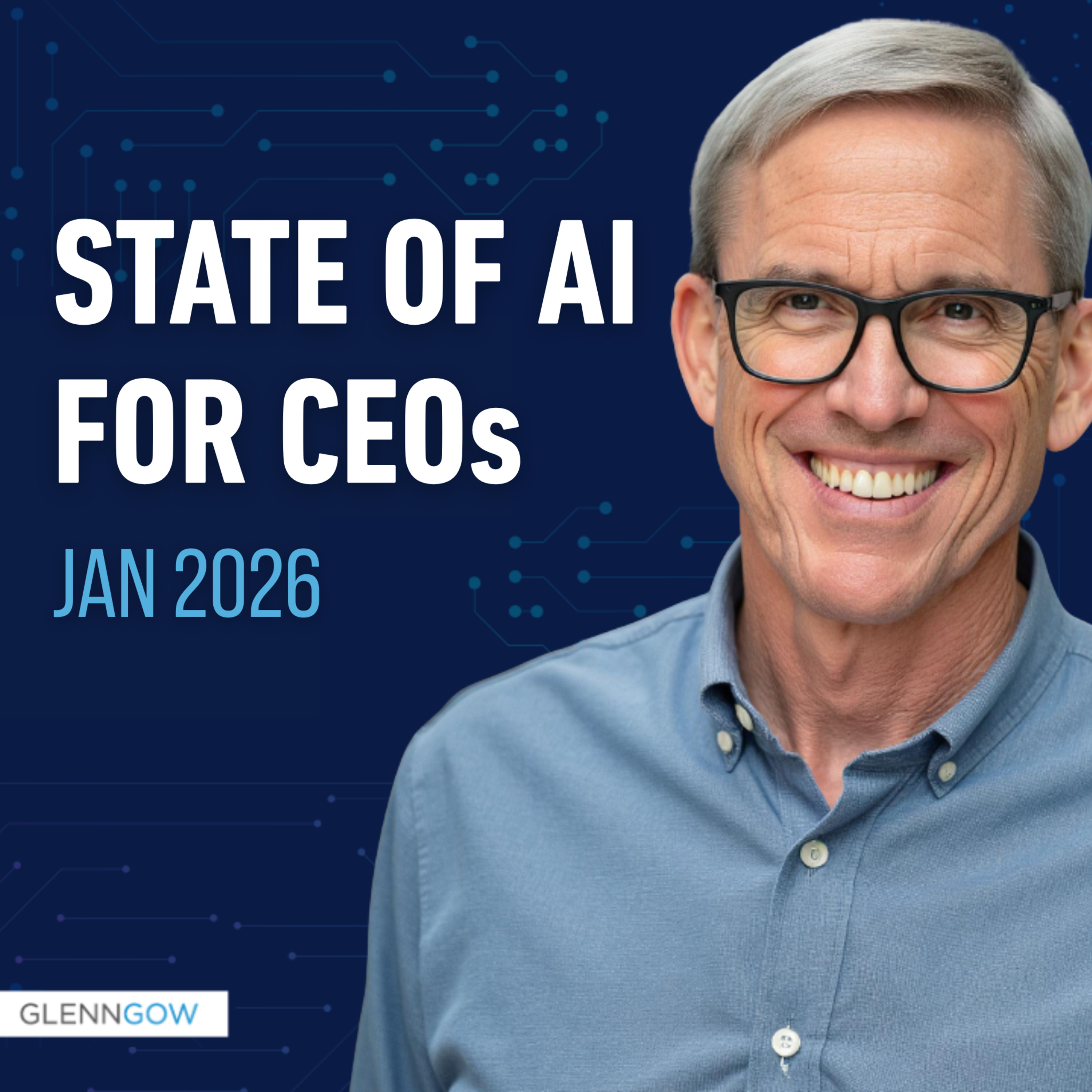  The State of AI for CEOs (January 2026) episode artwork