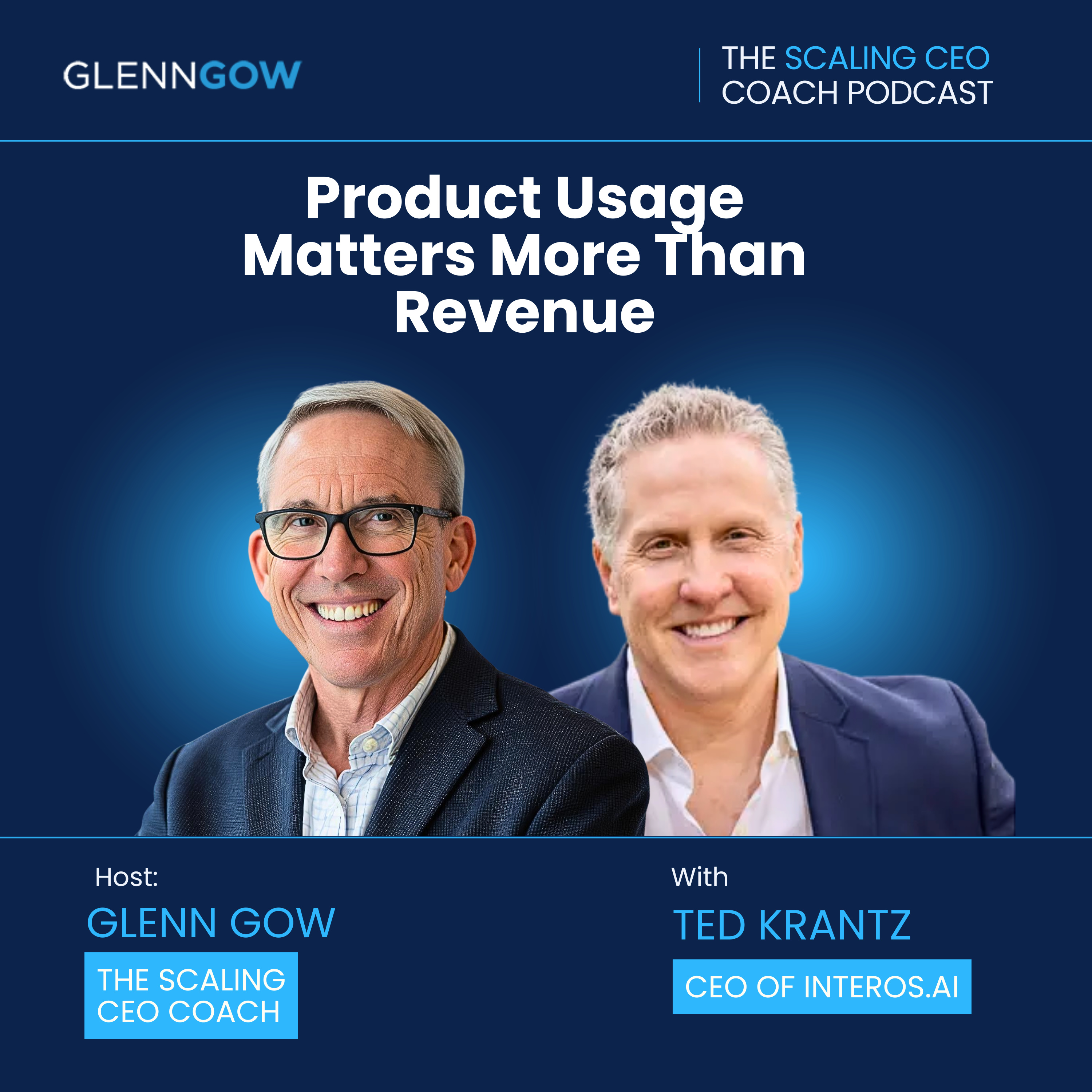 Product Usage Matters More Than Revenue | The Scaling CEO Podcast episode artwork