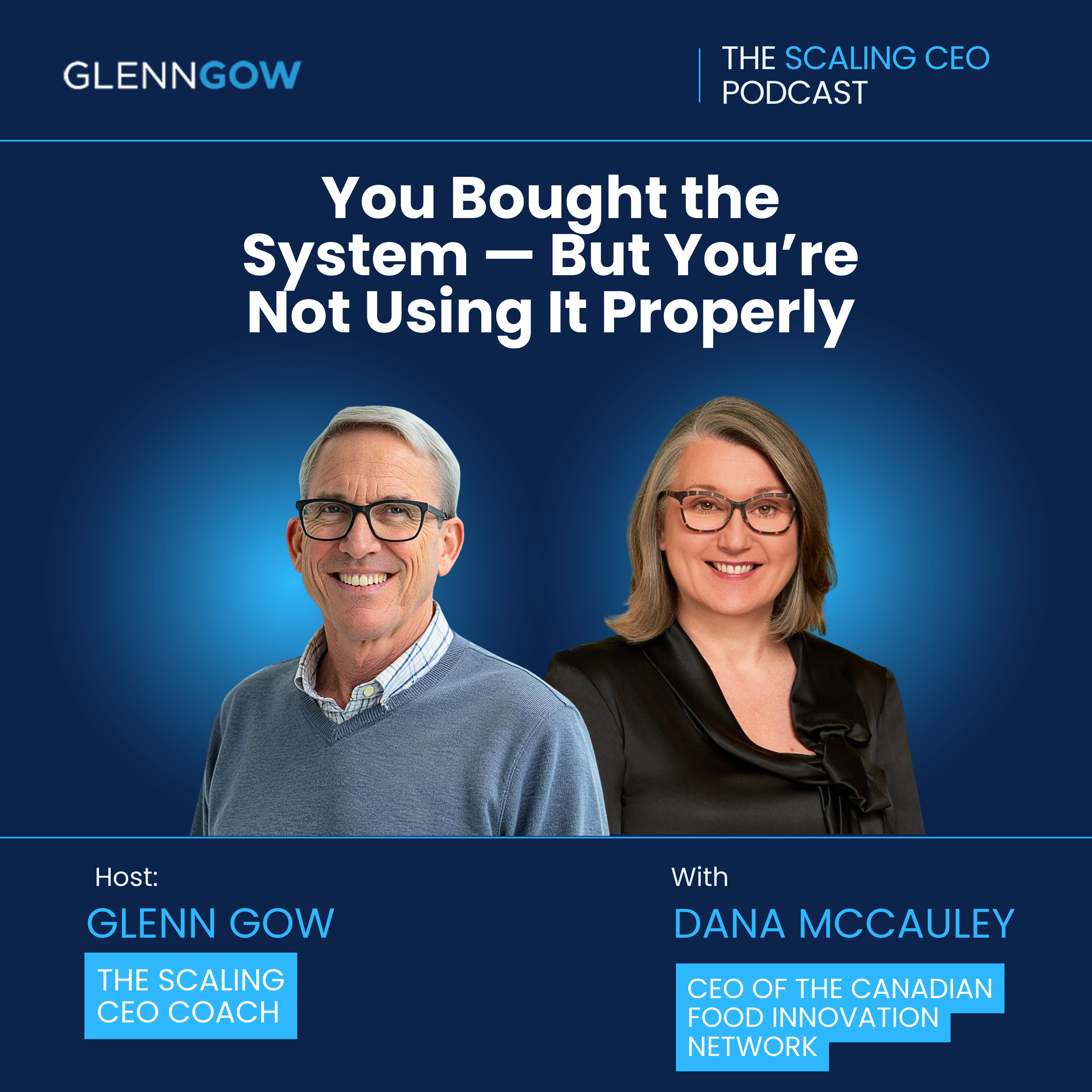 You Bought the System — But You’re Not Using It Properly | The Scaling CEO Podcast episode artwork
