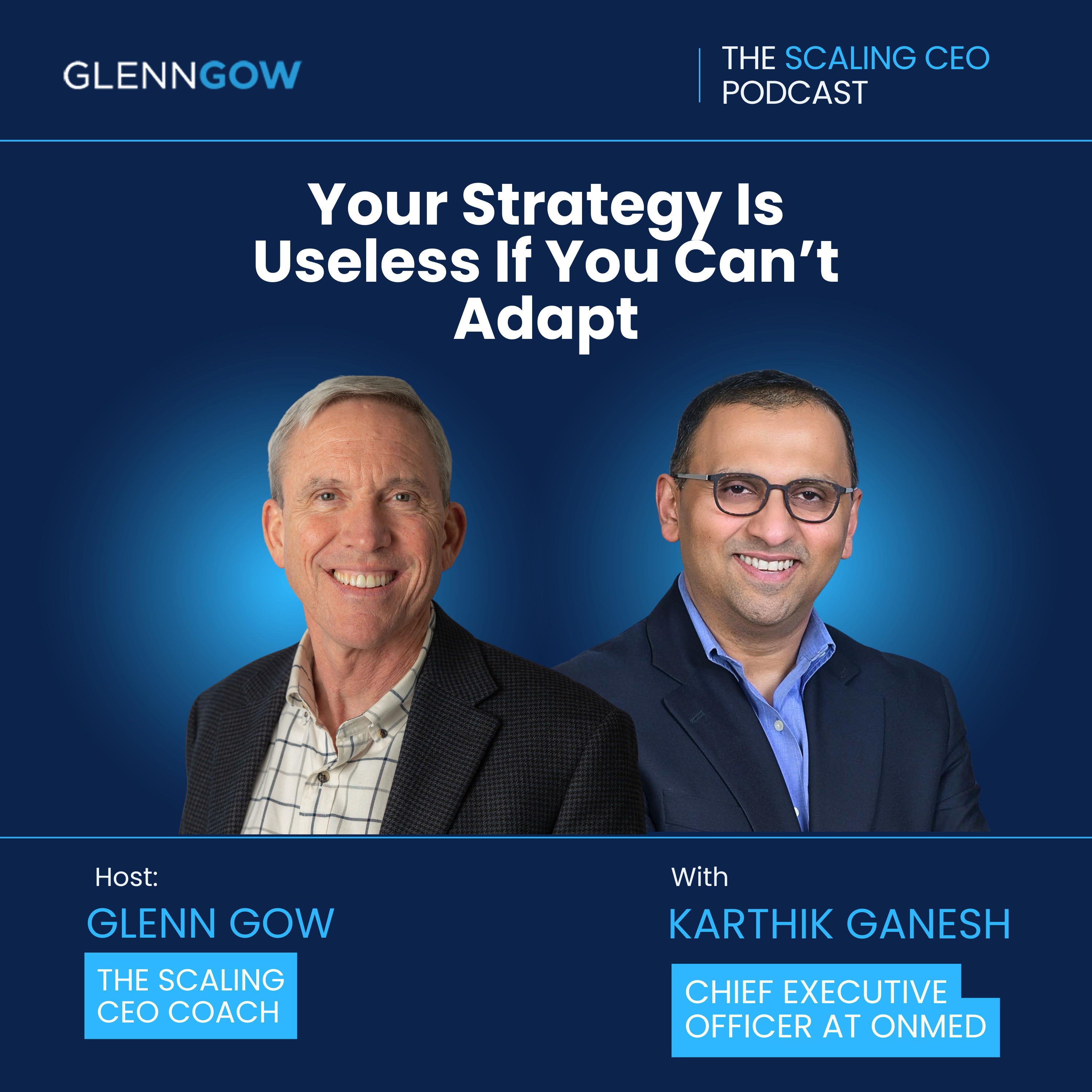Your Strategy Is Useless If You Can’t Adapt. | The Scaling CEO Podcast episode artwork