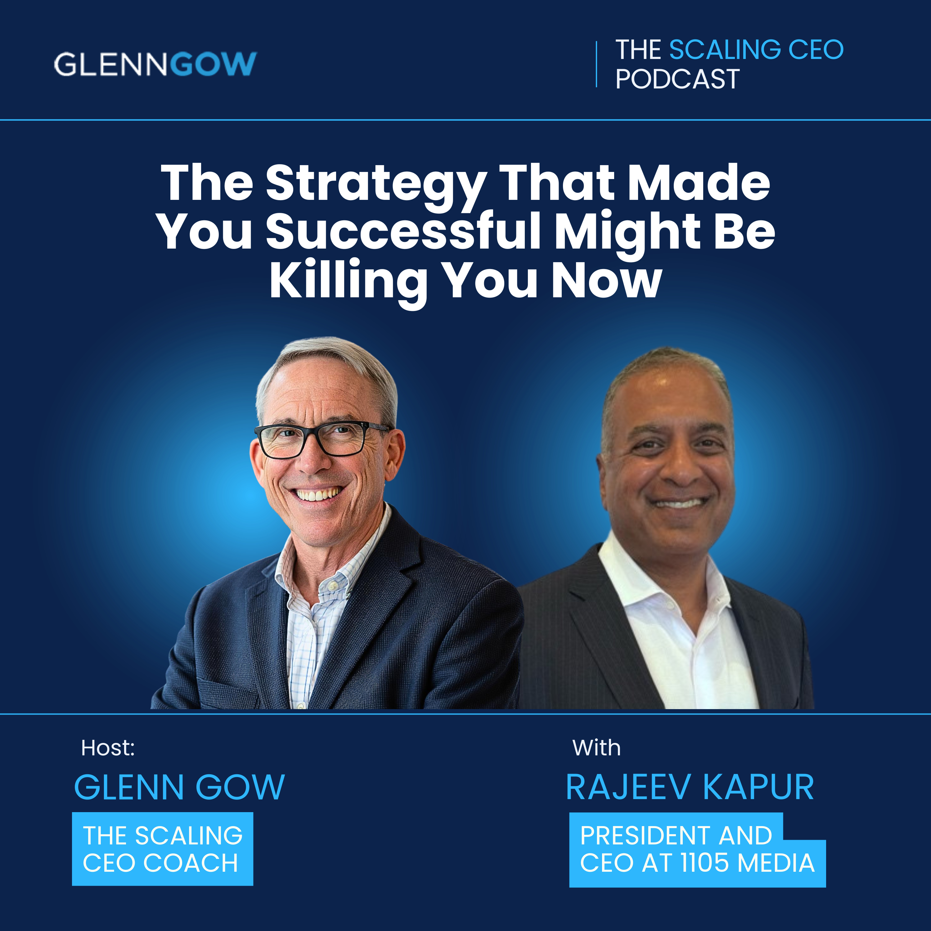 The Strategy That Made You Successful Might Be Killing You Now | The Scaling CEO Podcast episode artwork