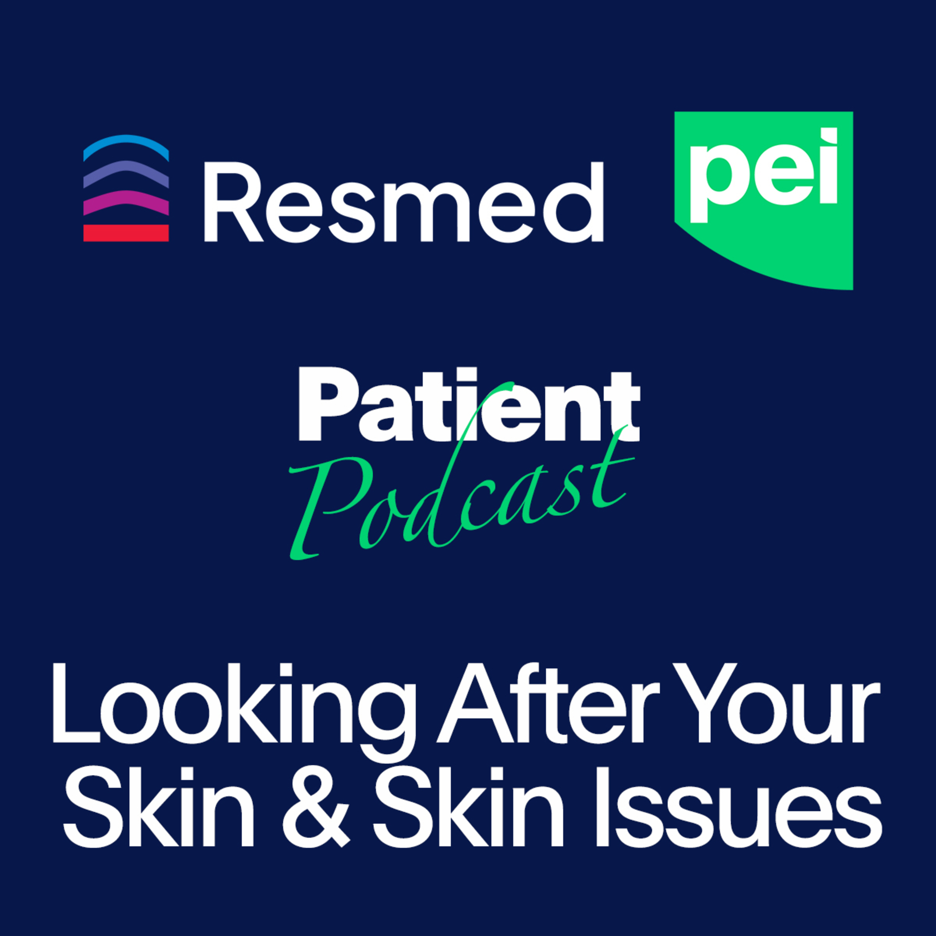 Looking After Your Skin & Skin Issues episode artwork