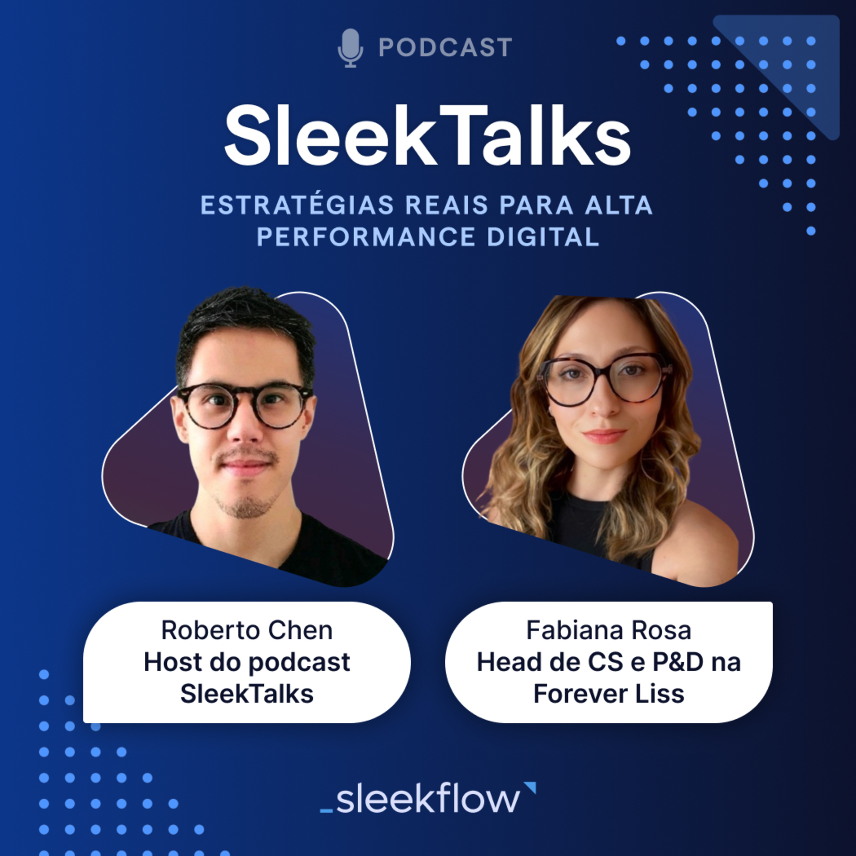 #3 Como a Forever Liss usa Customer Success e P&D para gerar valor real ao cliente episode artwork