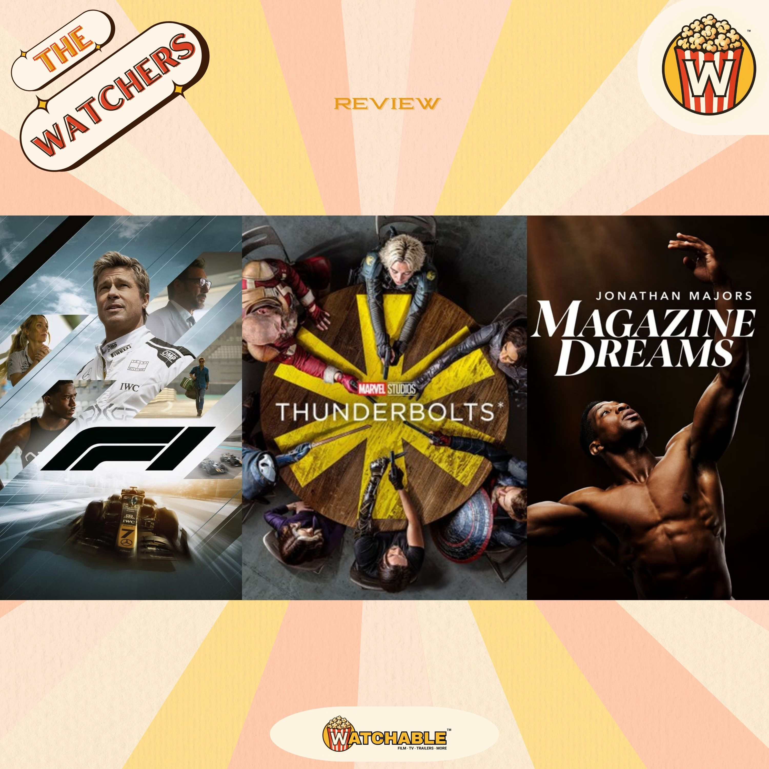 'F1' 'Thunderbolts' 'Magazine Dreams' And More! | The Watchers episode artwork