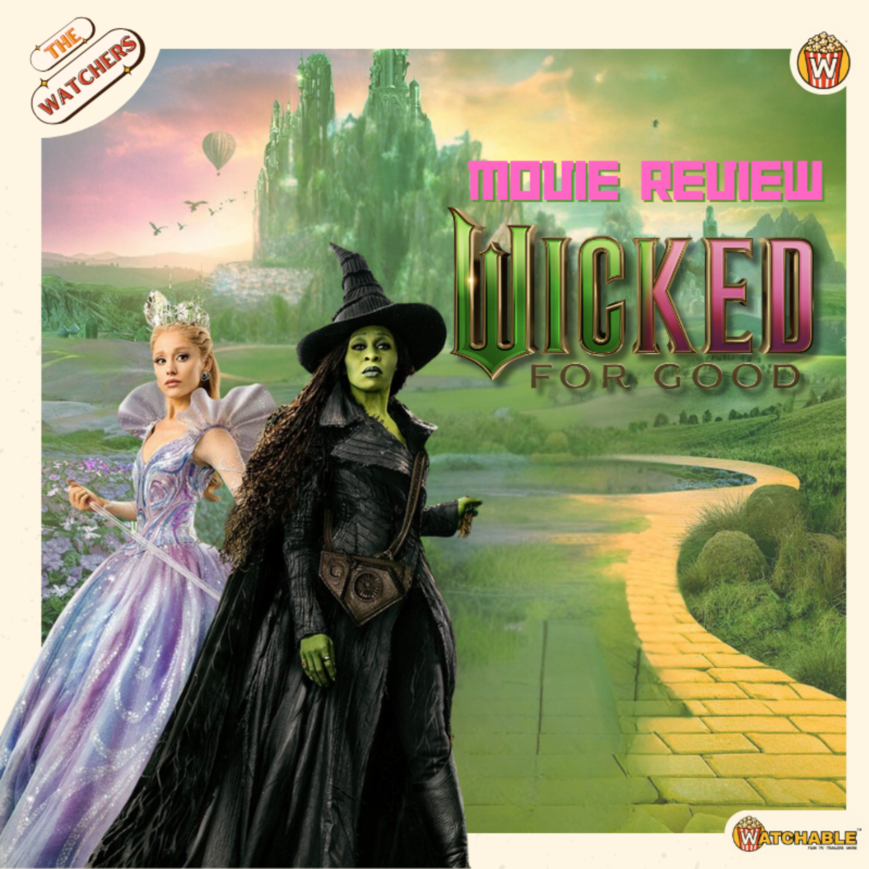 Wicked For Good | The Watchers Podcast episode artwork