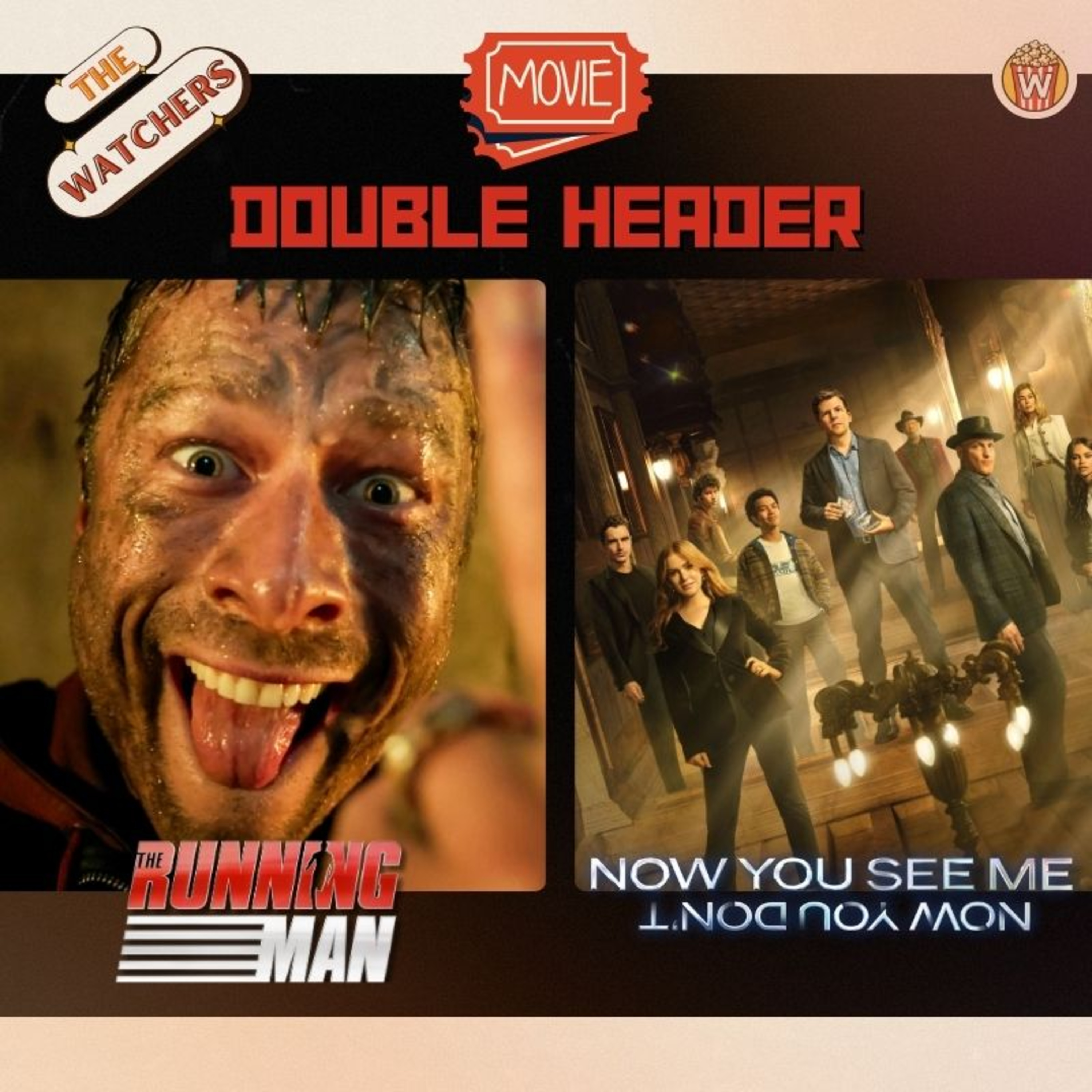 The Running Man + Now You See Me: Now You Don't | The Watchers Podcast episode artwork
