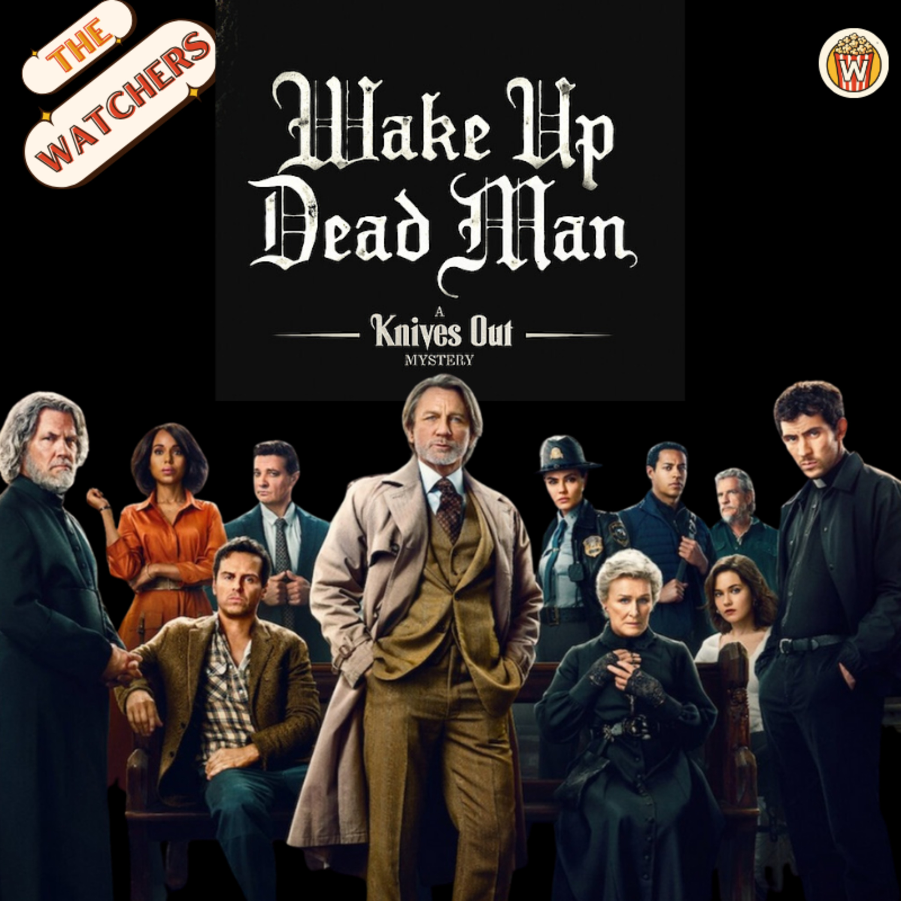 Wake Up Dead Man: A Knives Out Mystery | The Watchers episode artwork