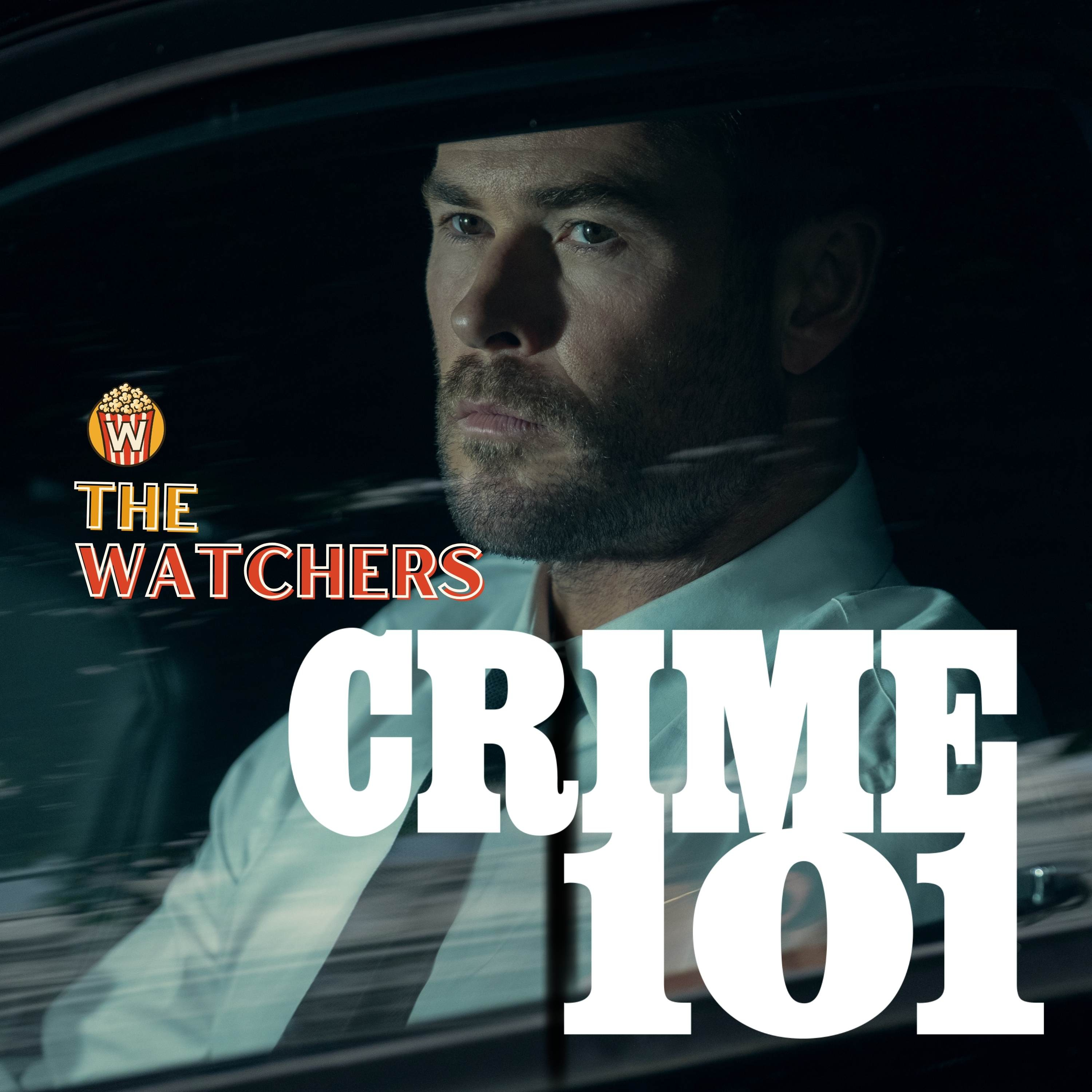 CRIME 101 | The Watchers  episode artwork