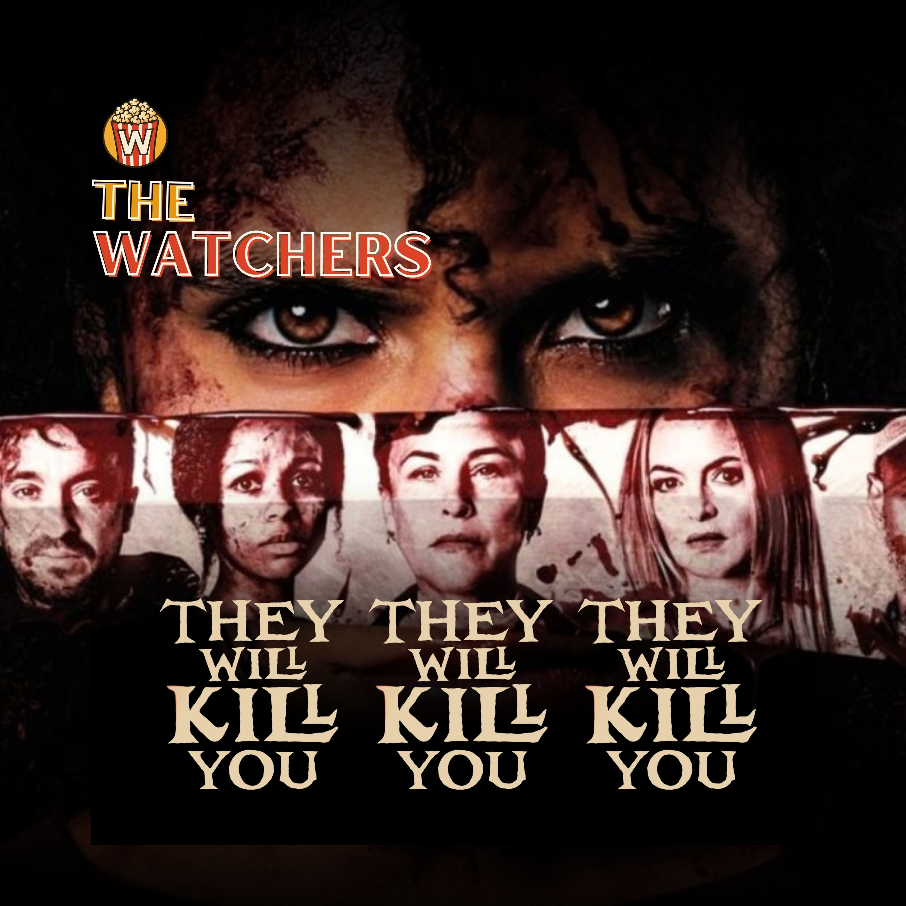 They Will Kill you | The Watchers  episode artwork