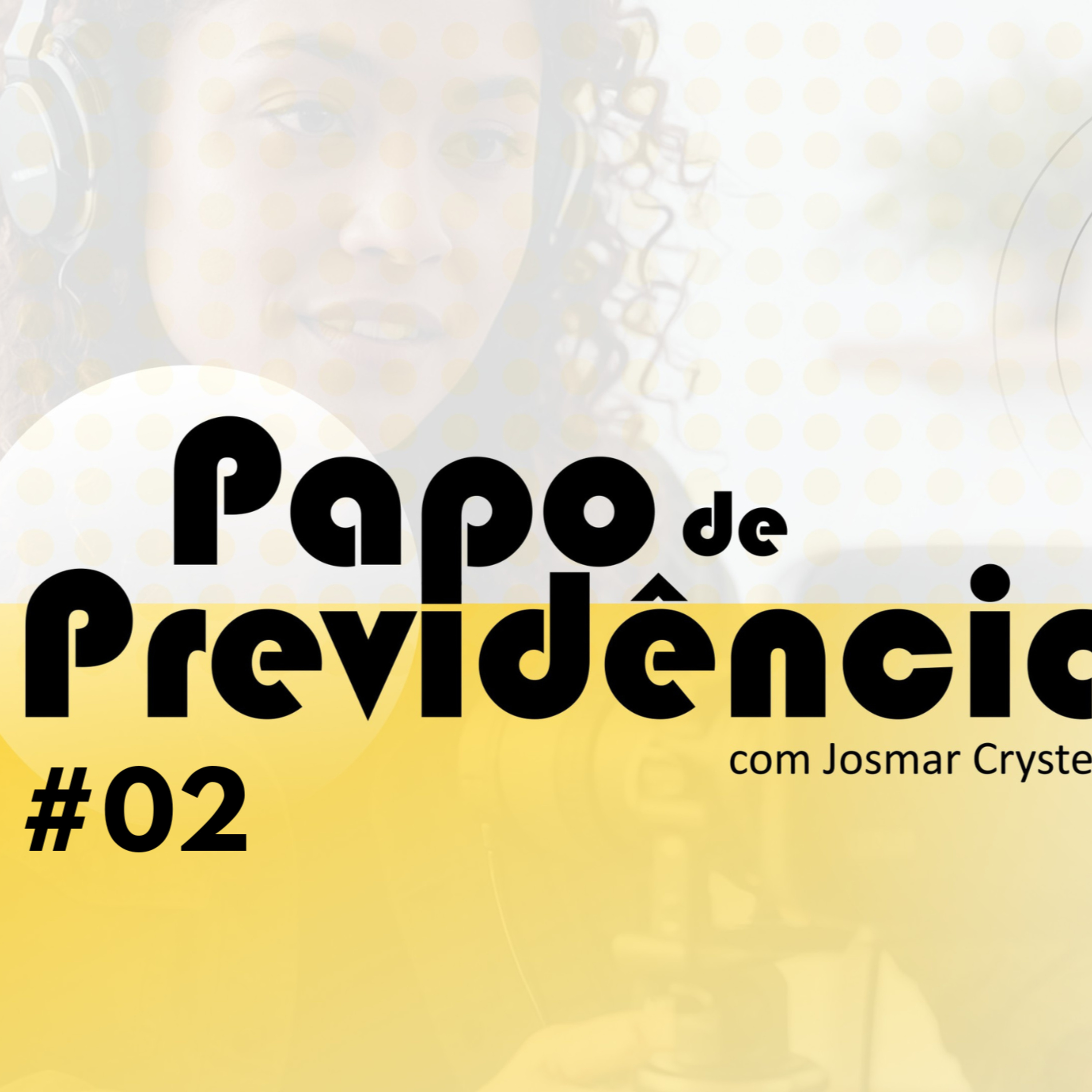 Papo de Previdência