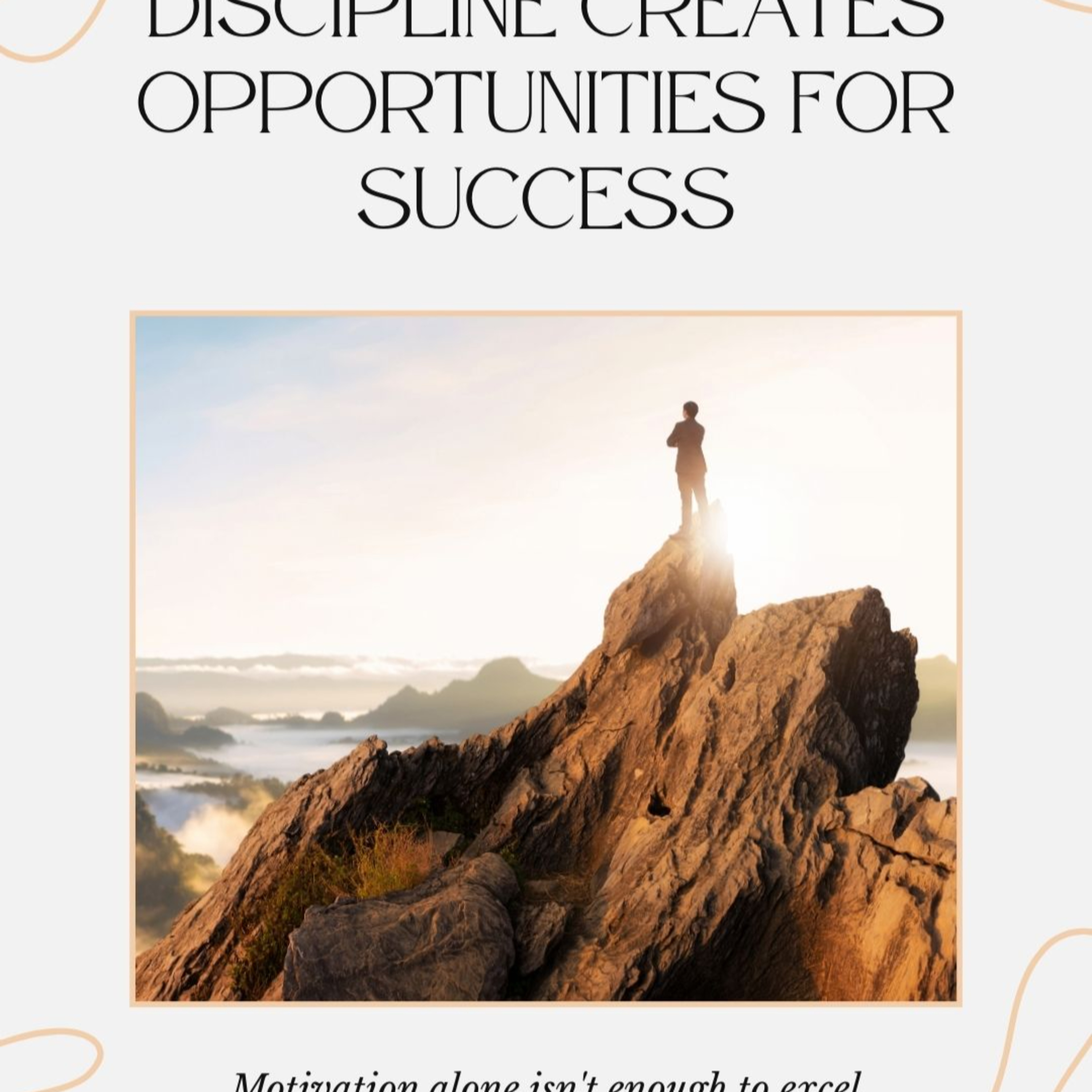 "Discipline Creates Opportunities Motivation Never Will" episode artwork