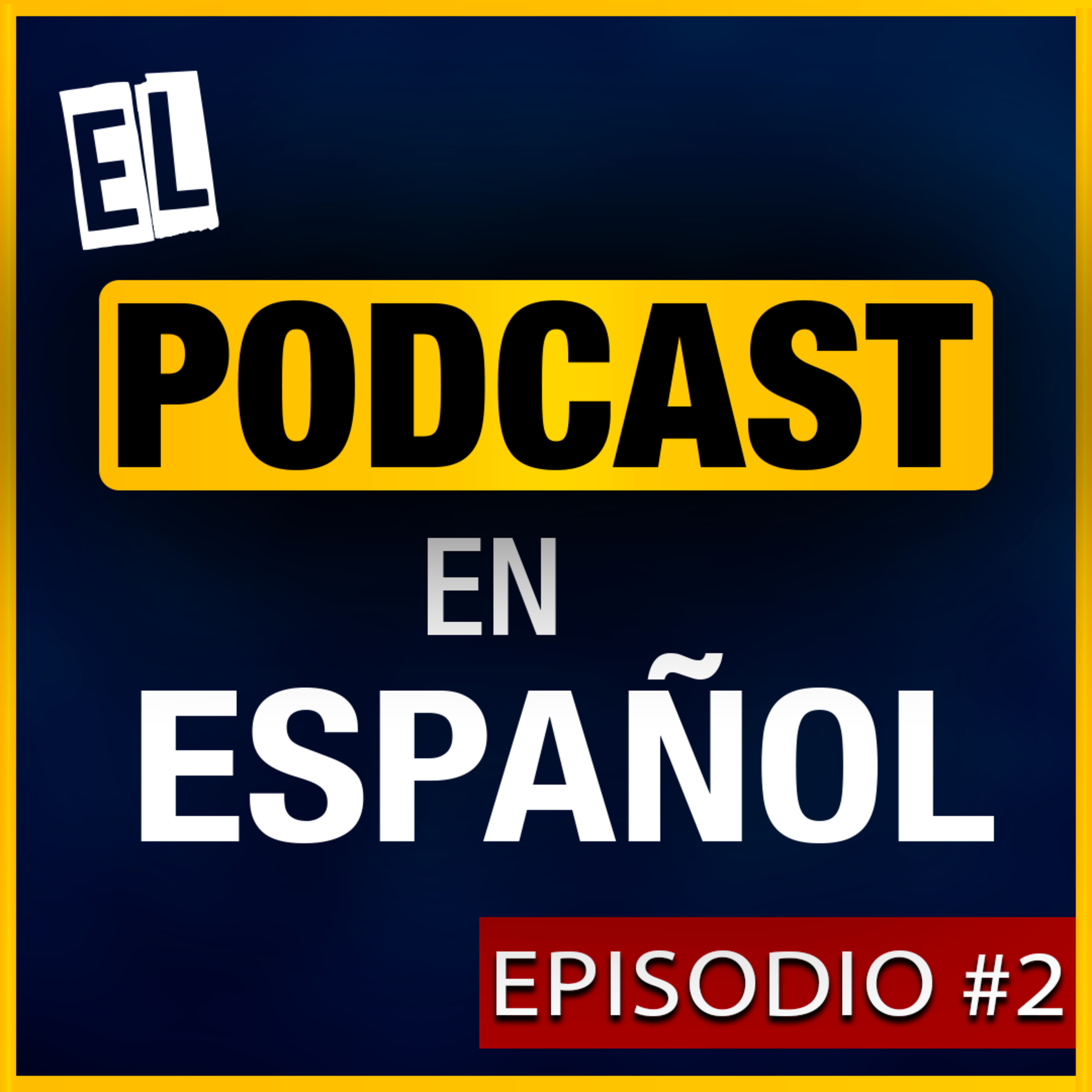 El PODCAST en ESPAÑOL