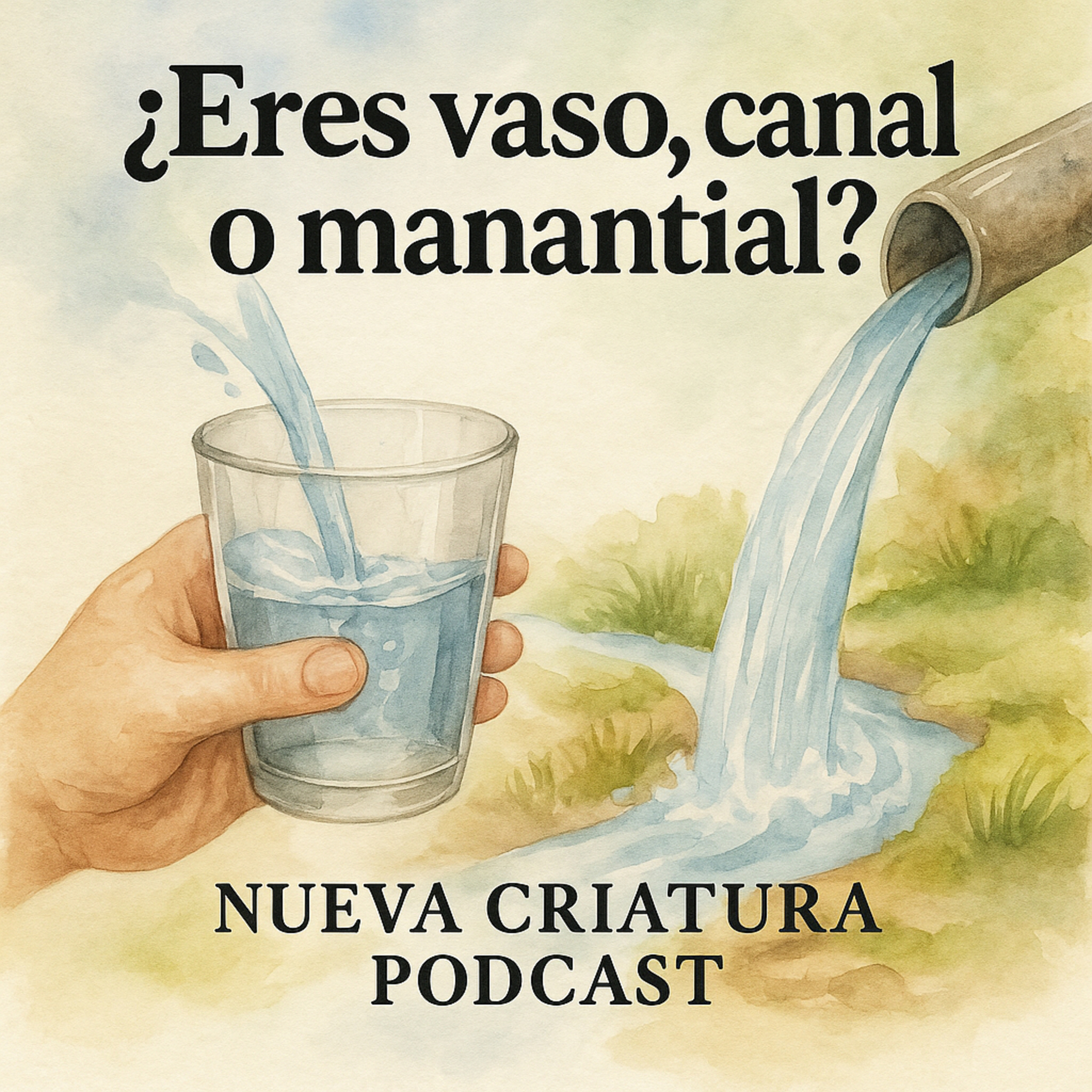 āĀæEres vaso, canal o manantial?ā