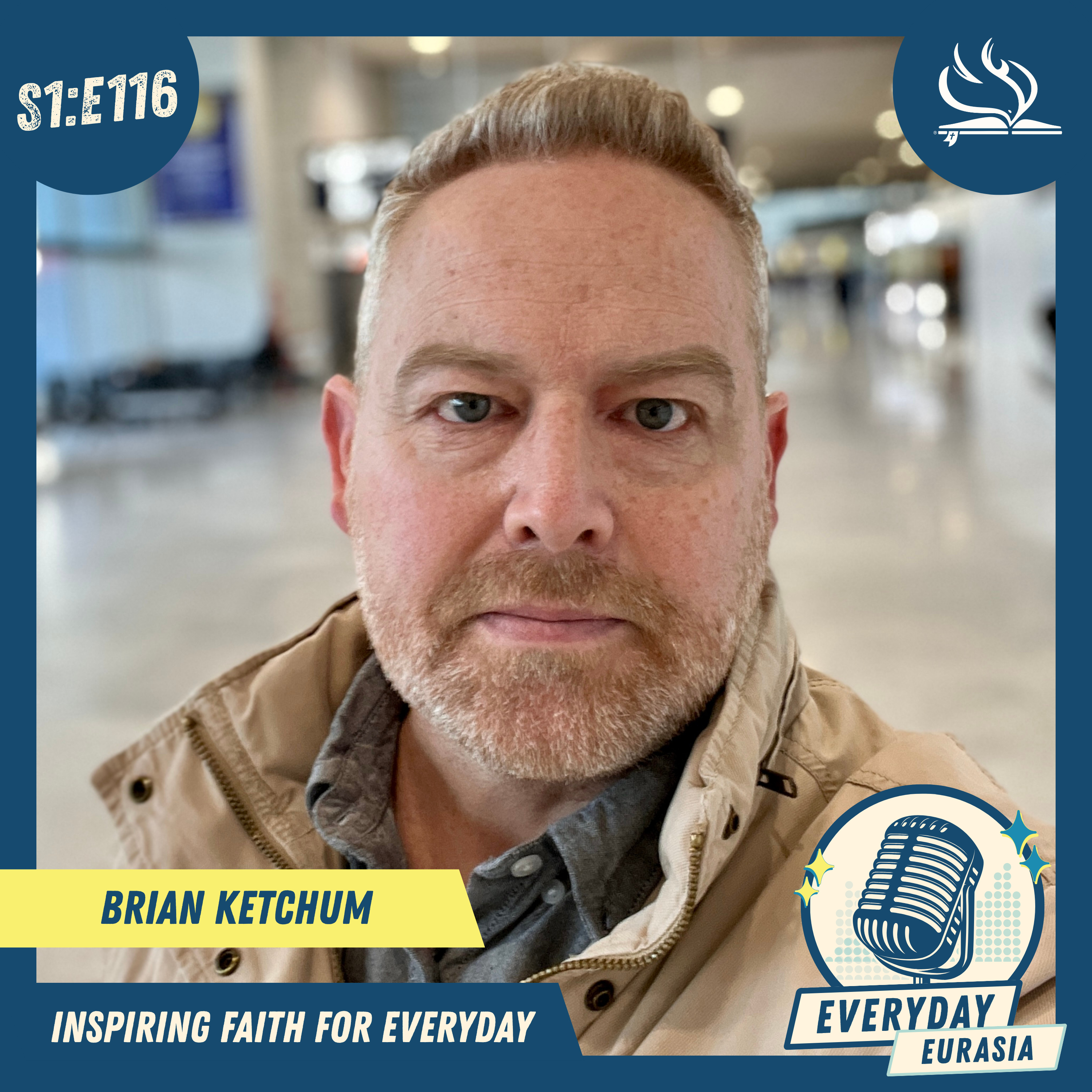 S1-E116 | Everyday Eurasia | Brian Ketchum