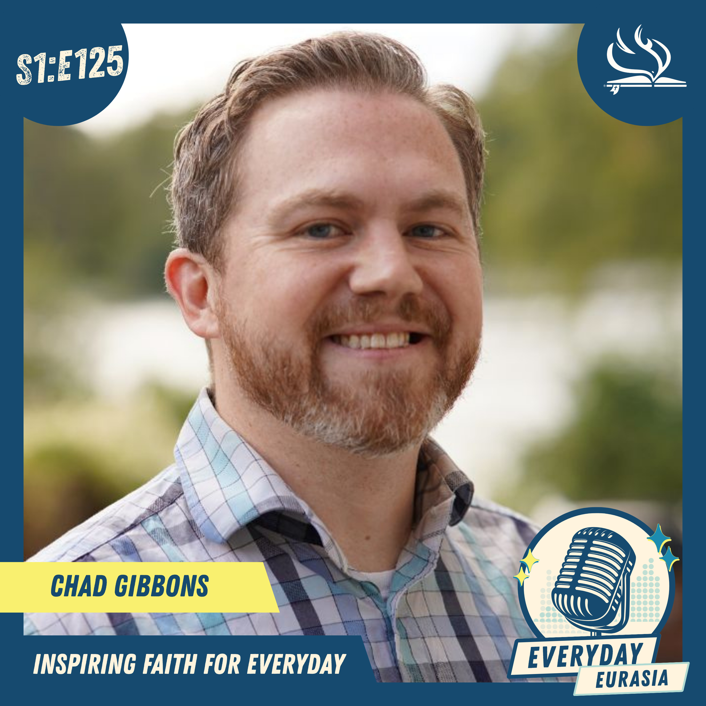 S1-E125 | Everyday Eurasia |  Chad Gibbons