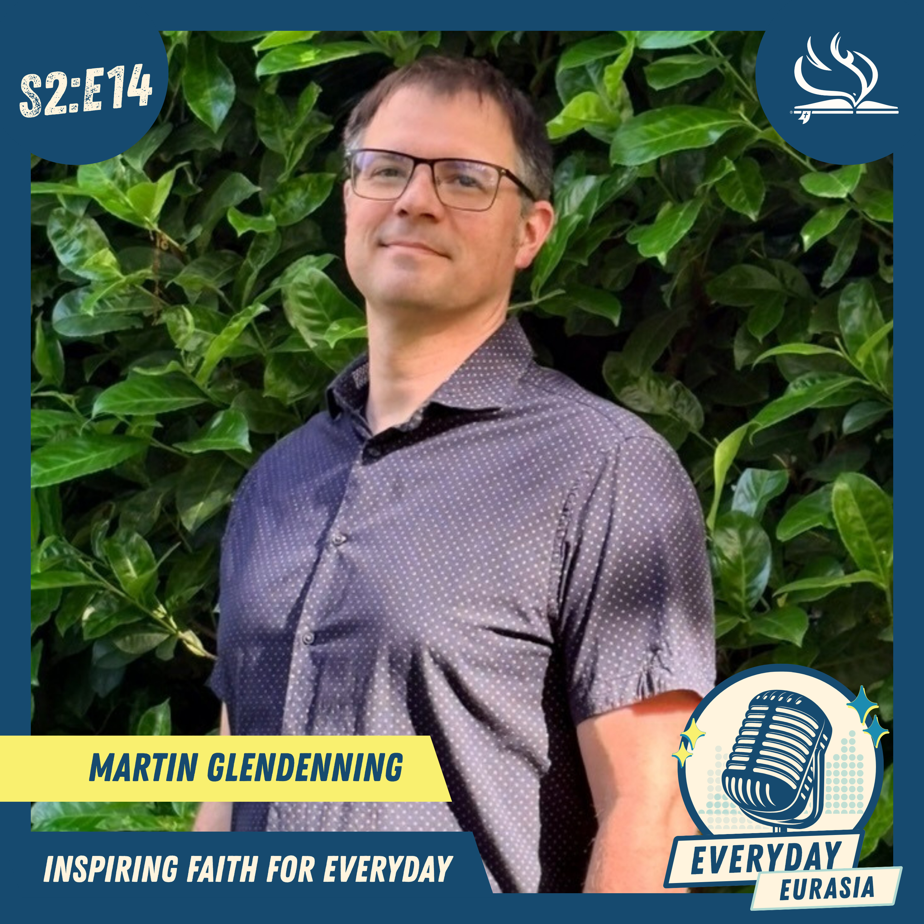 S2-E14 | Everyday Eurasia | Martin Glendenning