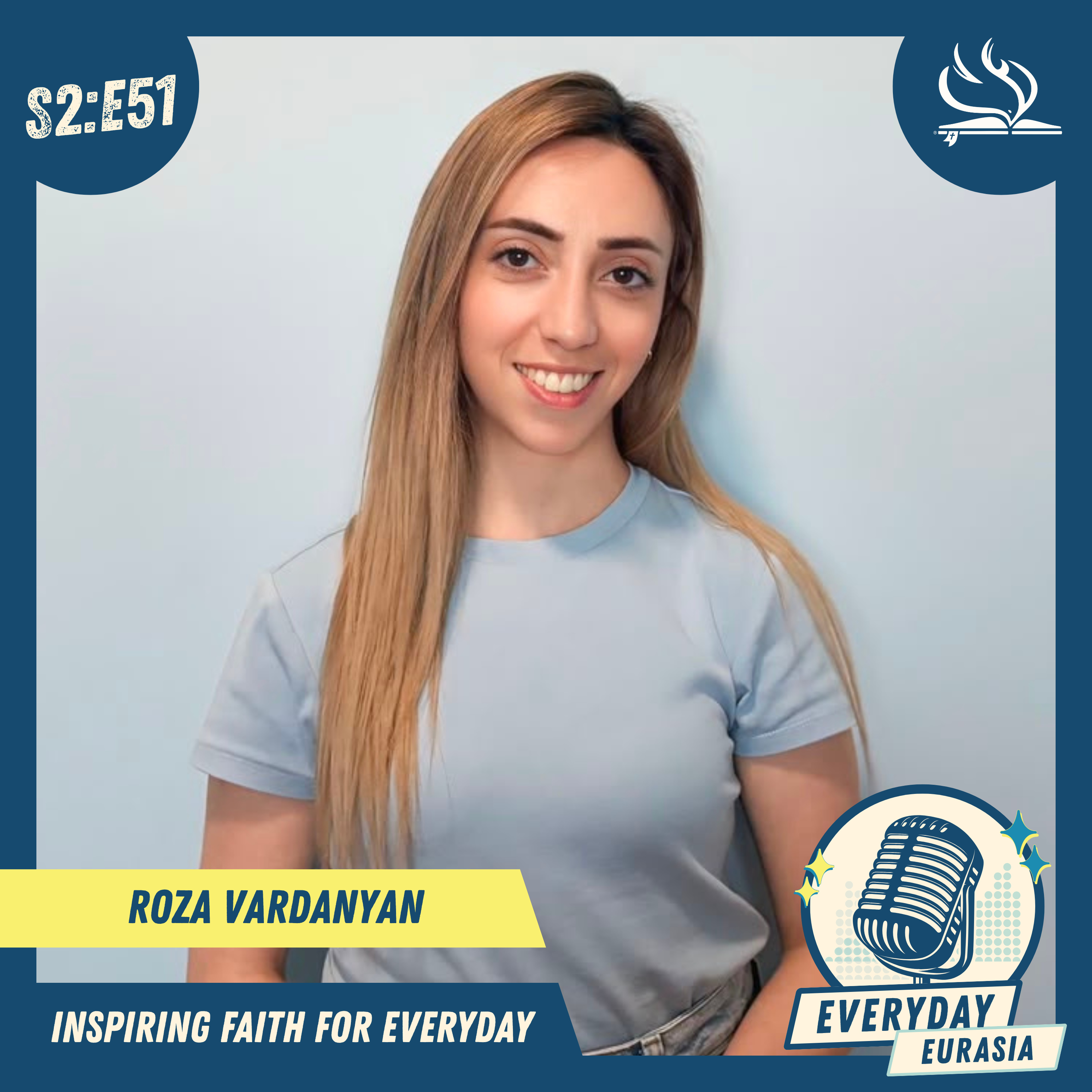 S2-E51 | Eurasia North Field | Roza Vardanyan episode artwork