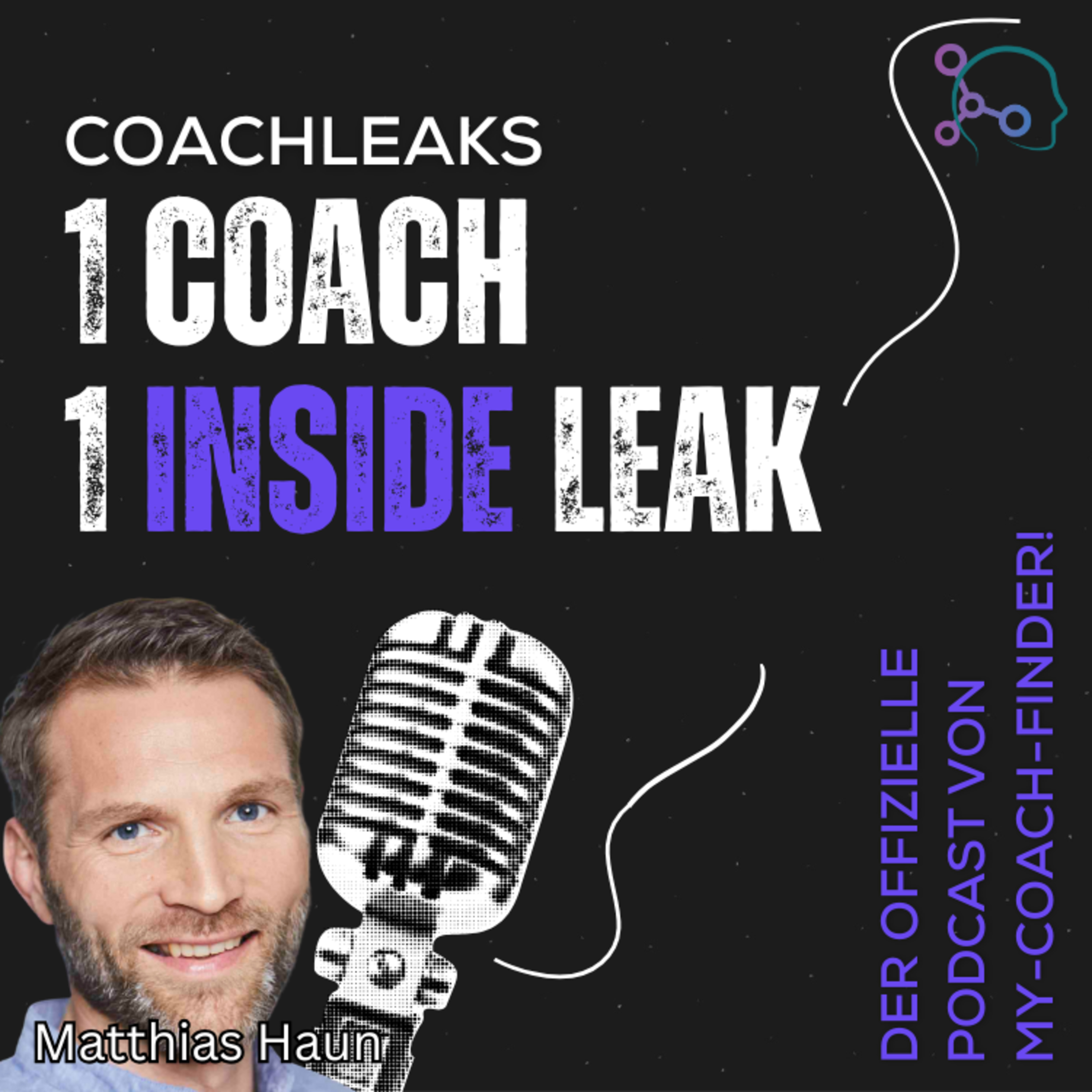 Coachleaks mit Matthias Haun - Was ist ein Gesundheitsarchitekt?
