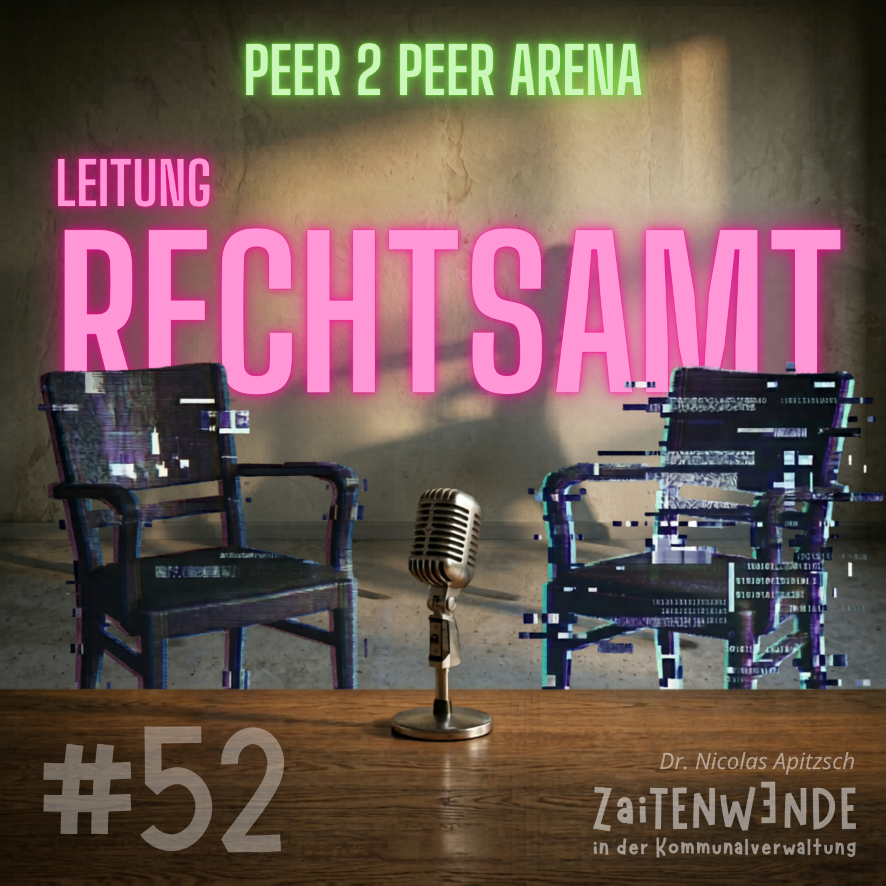 #52: Rechtsamt – Ermöglichung von Innovation versus strikte Wahrung der Norm episode artwork