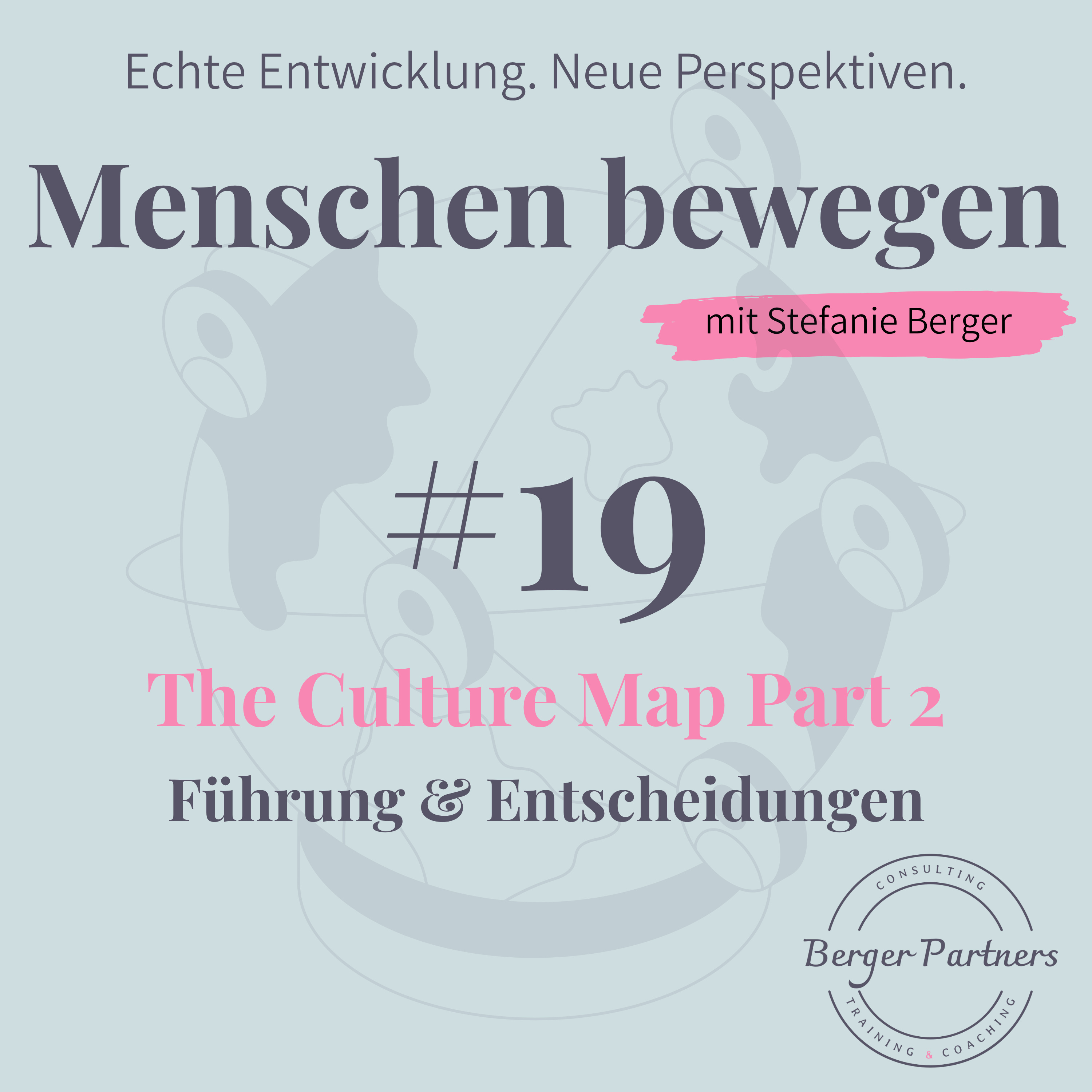 #19 The Culture Map | Teil 2: Führung & Entscheidungen episode artwork