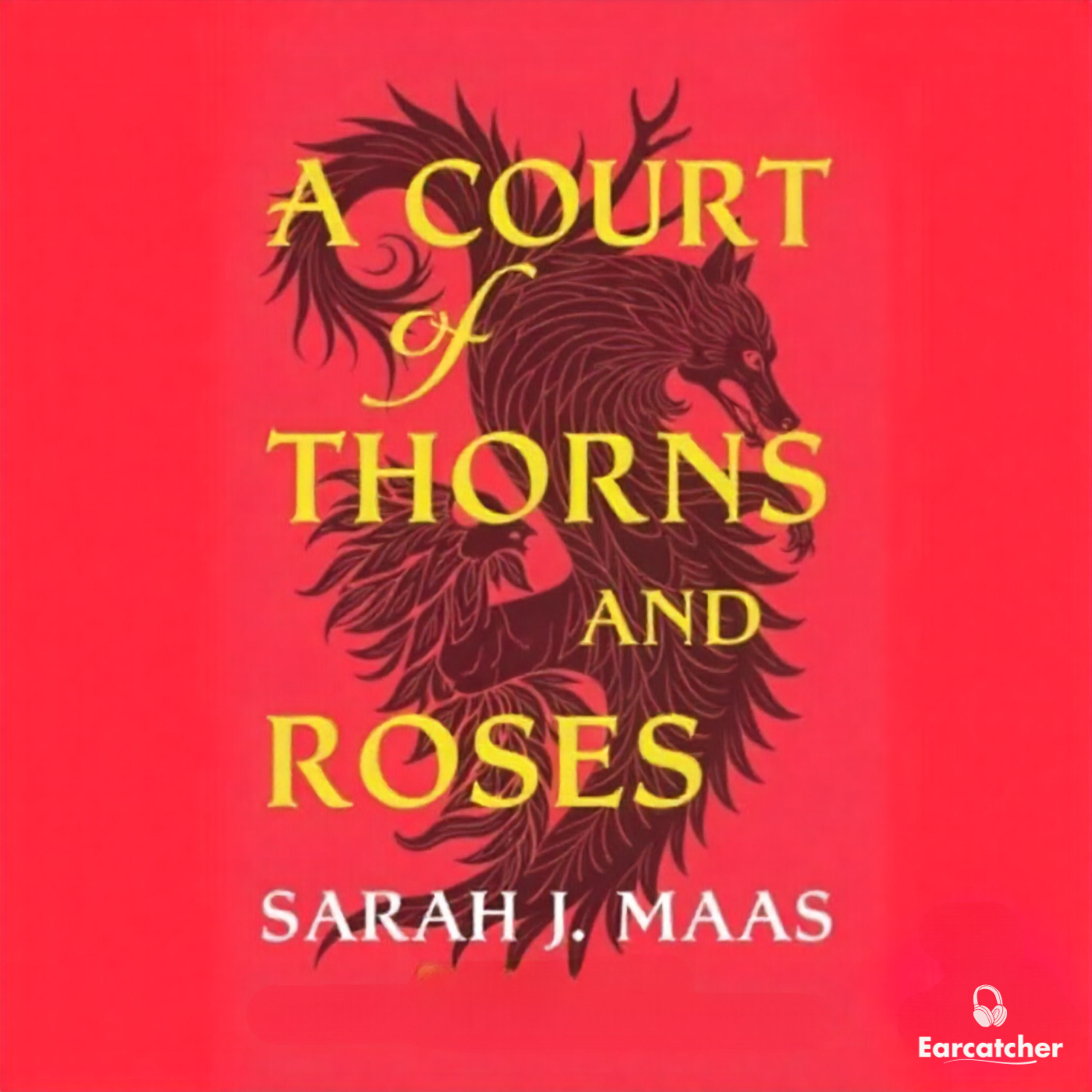 A Court of Thorns and Roses by Sarah J. Maas | Where fantasy and forbidden love collide
