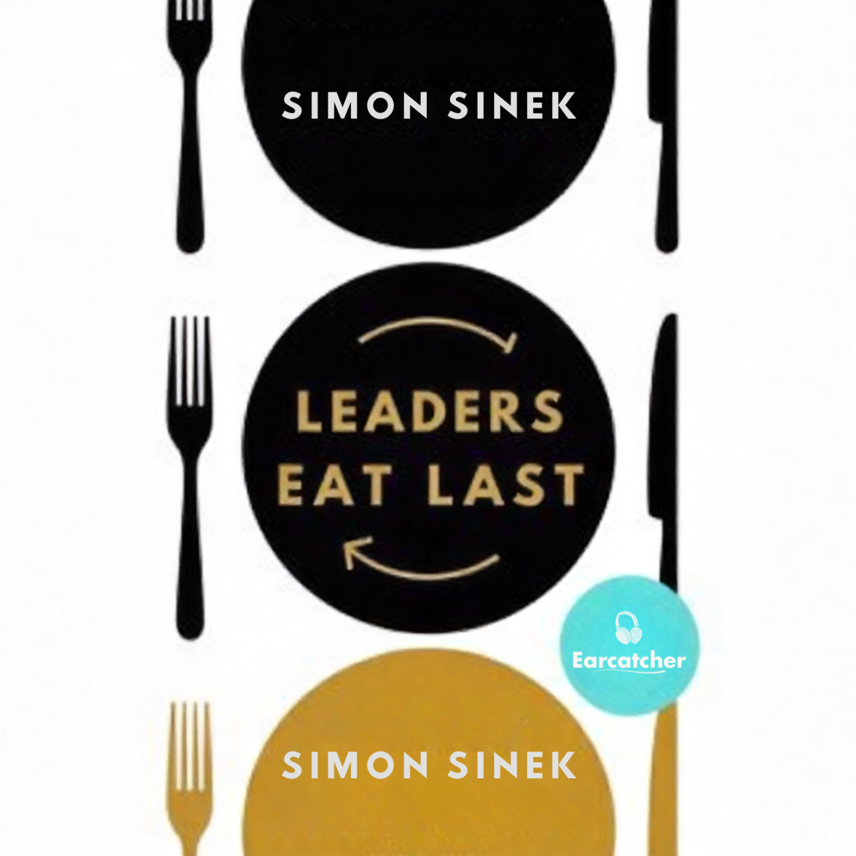 Leaders Eat Last by Simon Sinek | Why true leaders put people first