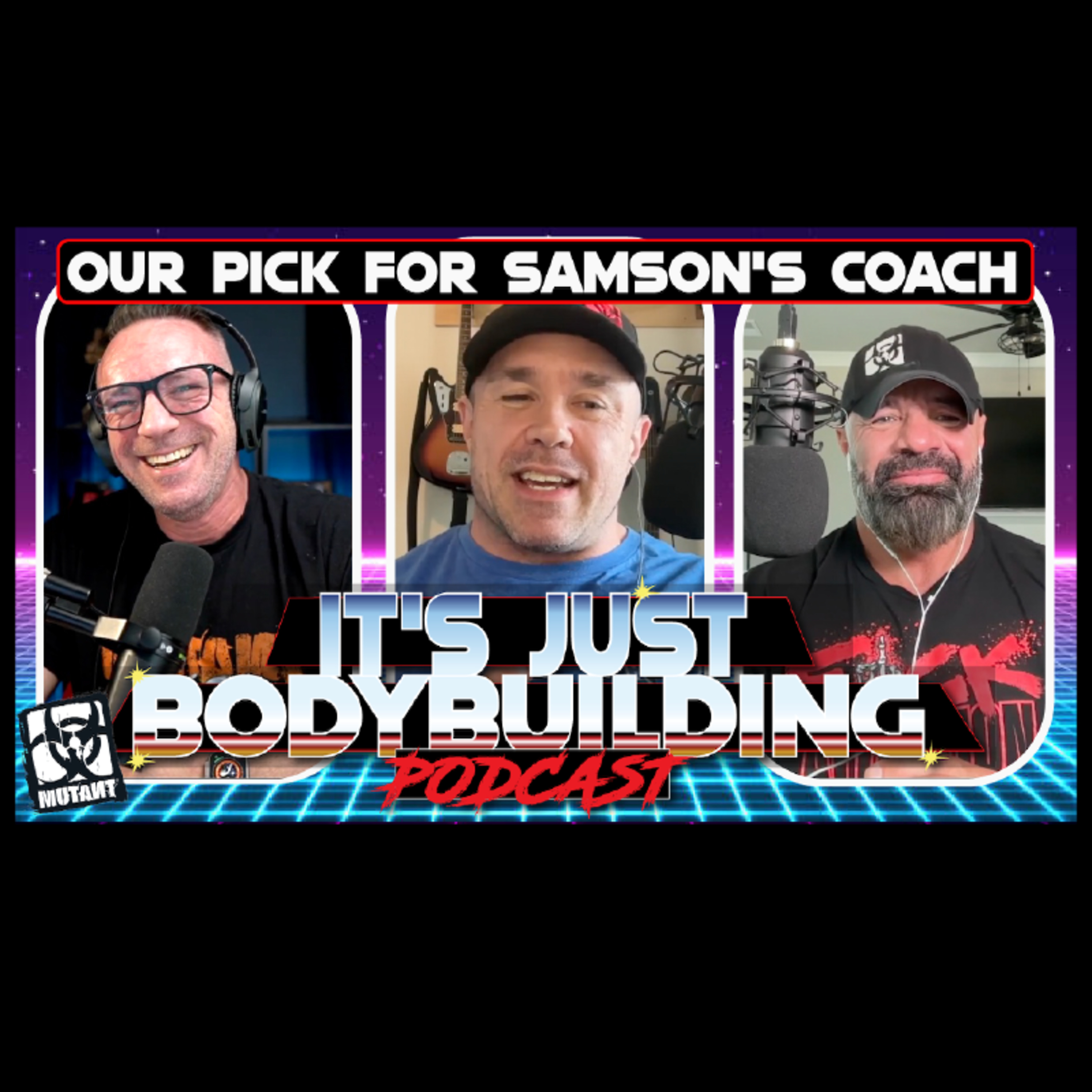 It's Just Bodybuilding 367 The Perfect Coach For Samson Dauda - Our Honest Breakdown