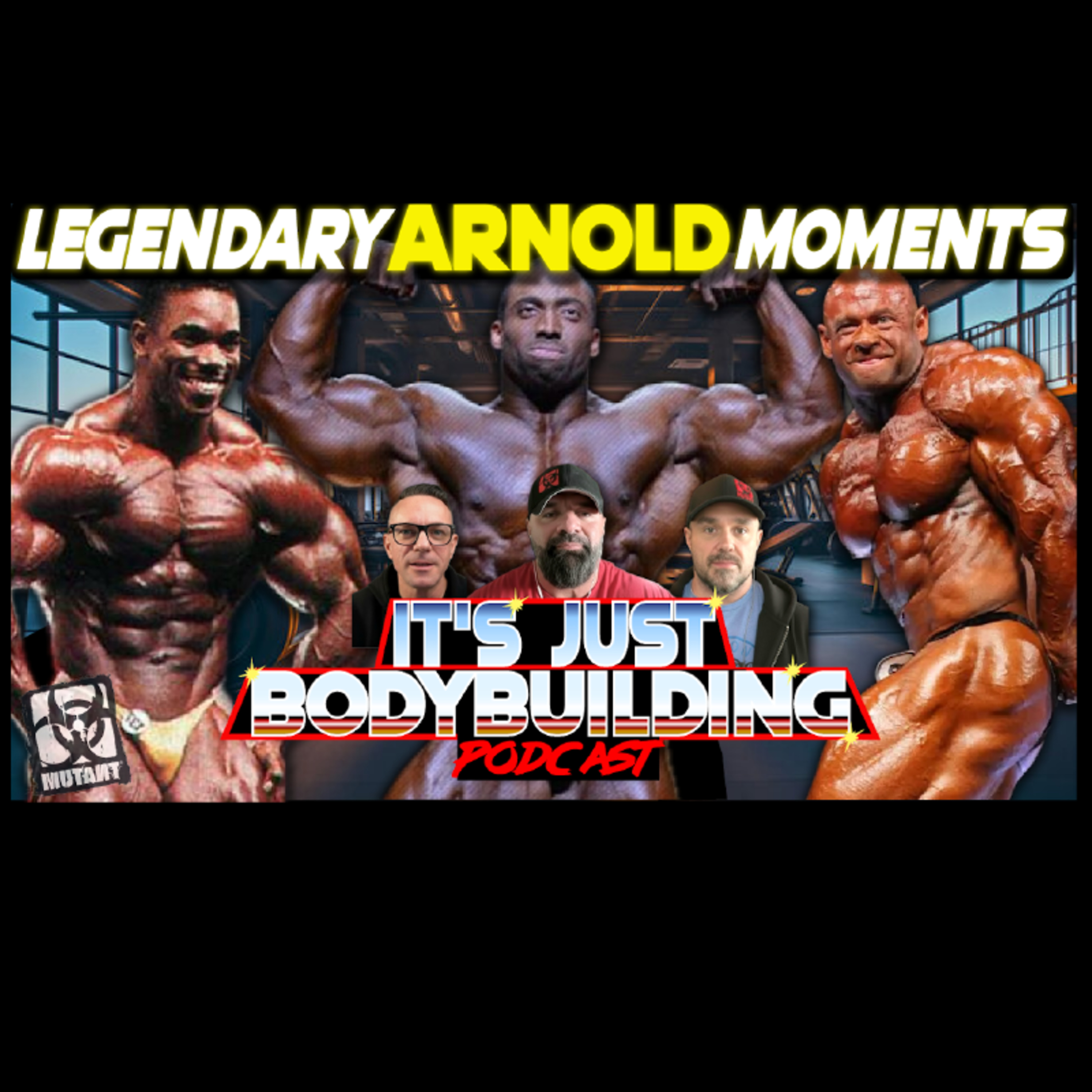 It's Just Bodybuilding 377 : The Greatest Arnold Classic Moments Ever It's Just Bodybuilding 377 : The Greatest Arnold Classic Moments Ever