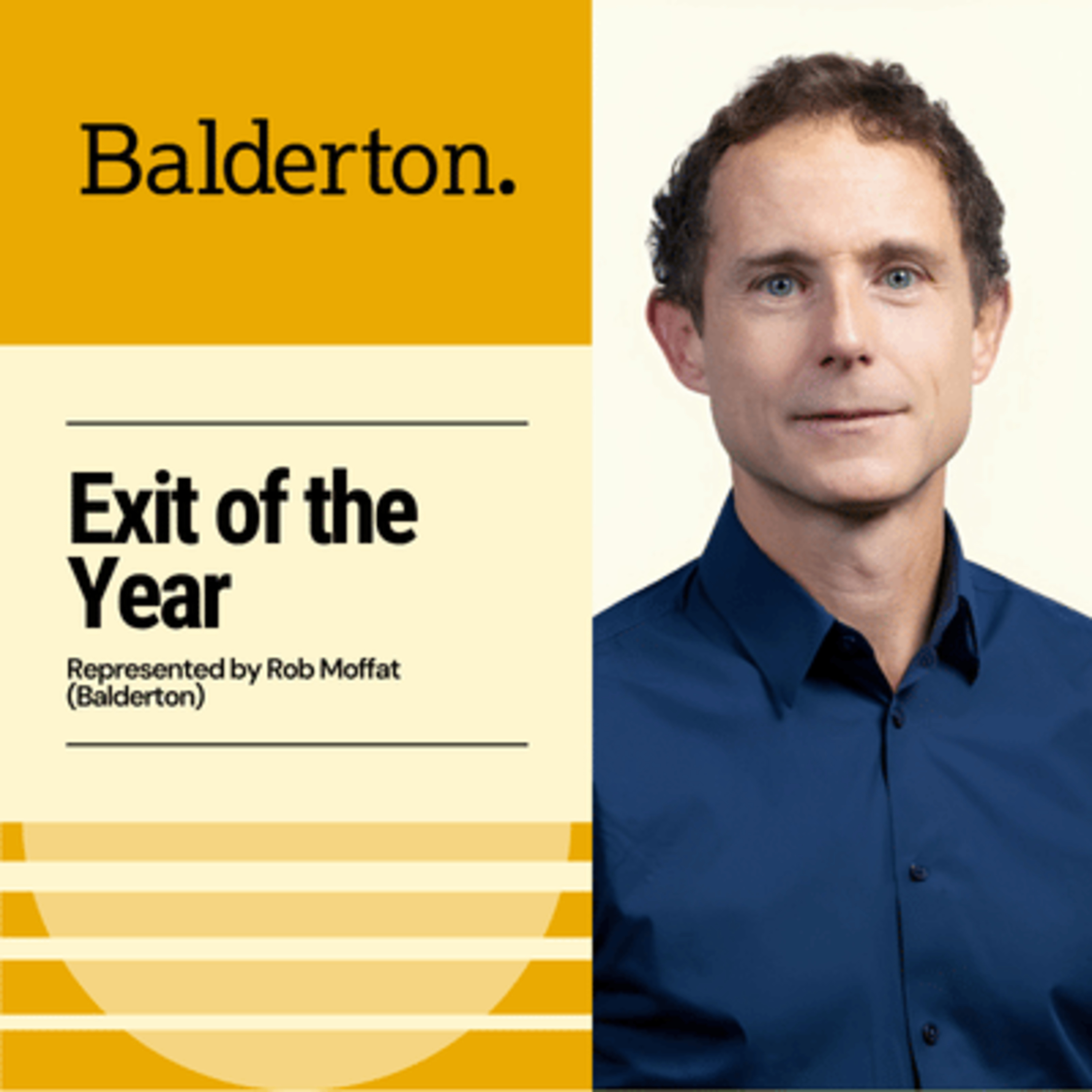 Award winner - Summit | Exit of the Year: Balderton (represented by Rob Moffat)