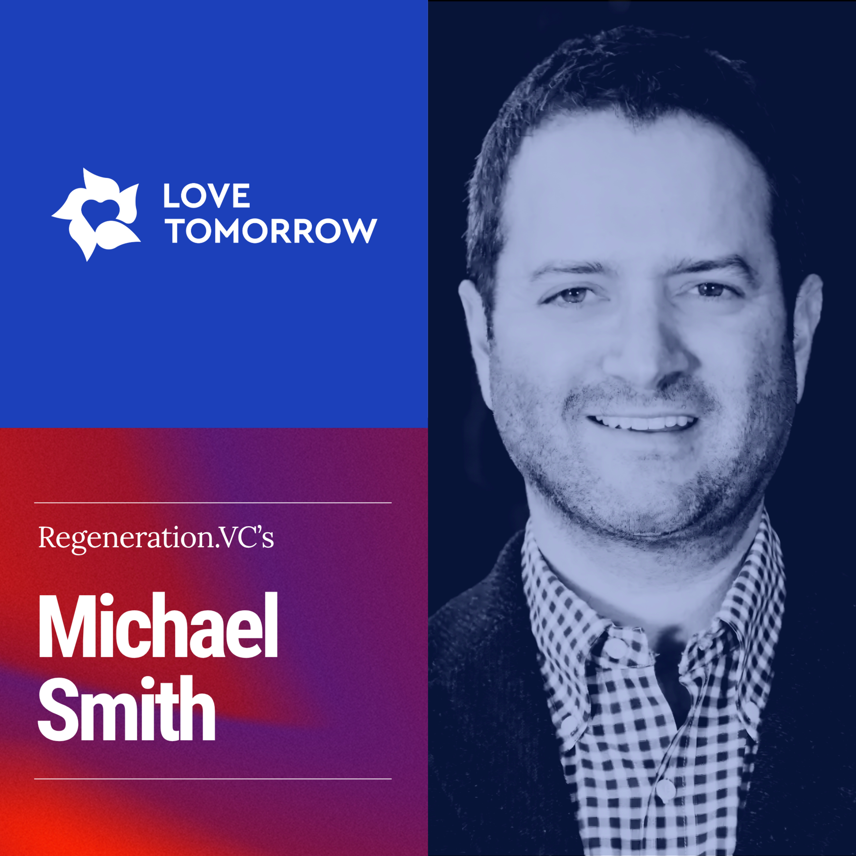 Michael Smith (Regeneration.VC): The future wins by being superior, not moral
