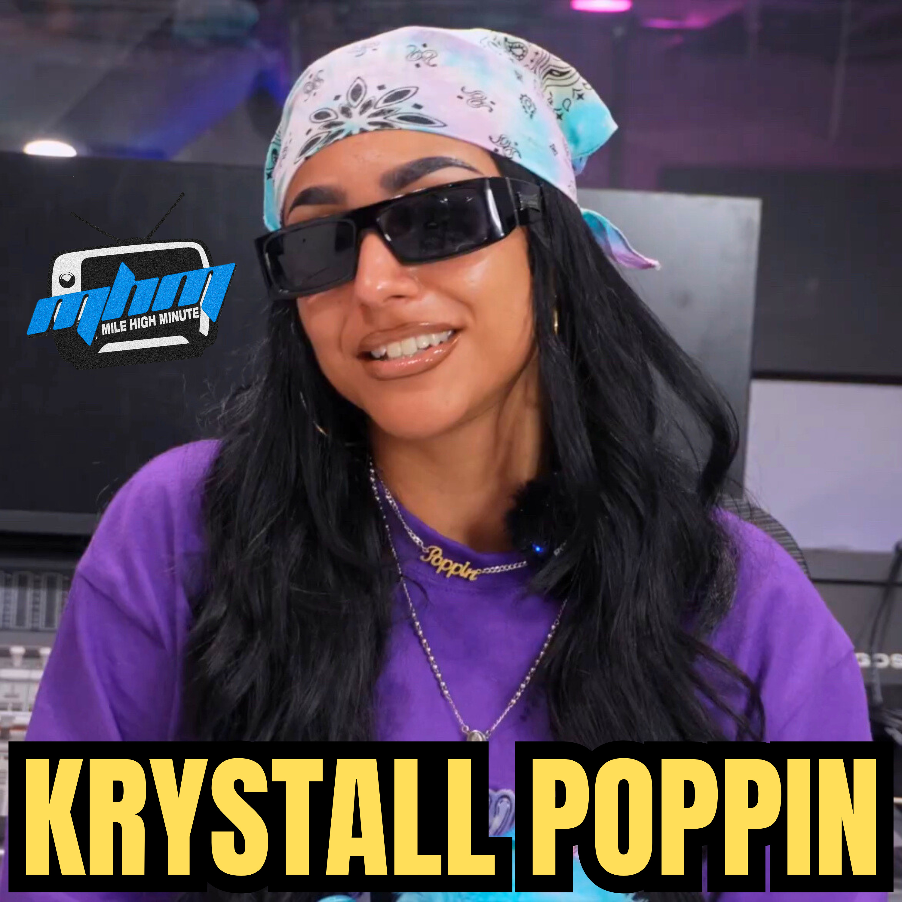 Krystall Poppin Talks Texas Hip Hop, El Paso Culture, Women Running Rap, Paul Wall, Latin Unity Between Texas/California, Colorado Shows, New Mexico, P Killa, Top Rappers from Texas & more! episode artwork