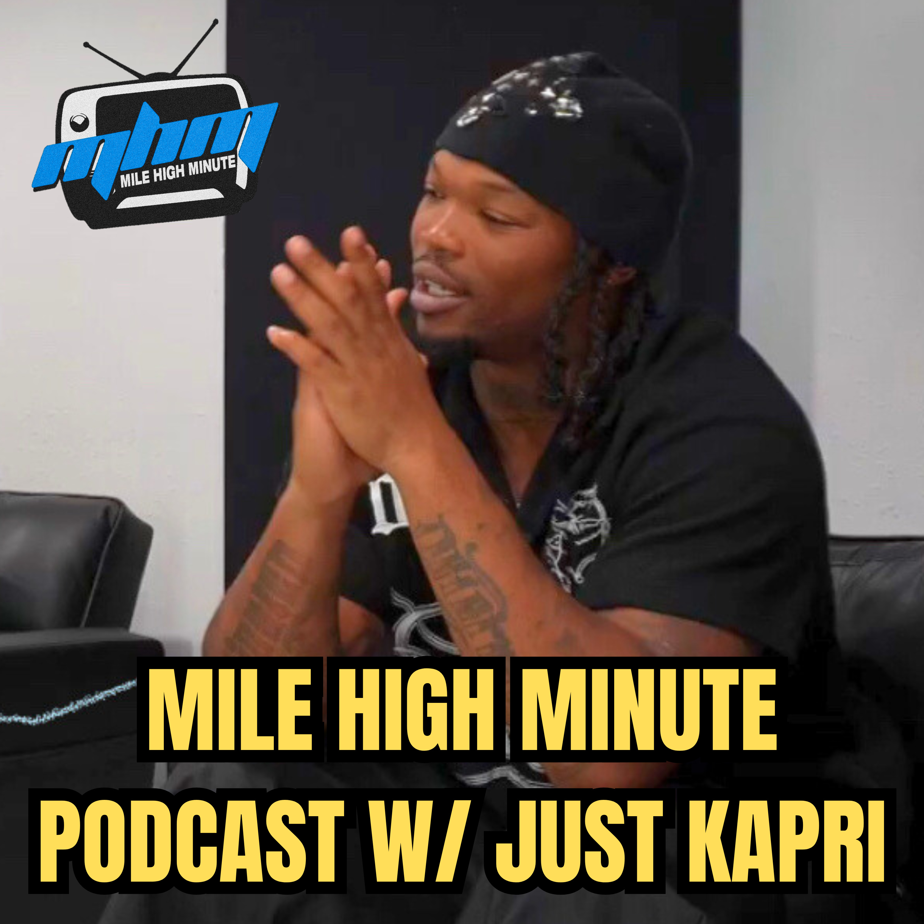 Mile High Minute Podcast with Kapri Bibbs: Northern Colorado Recap, CSU vs UTSA Preview, Denver Broncos, Colorado Top Rappers List, Young Thug, Politics in America & Charleston White | Episode #1 episode artwork