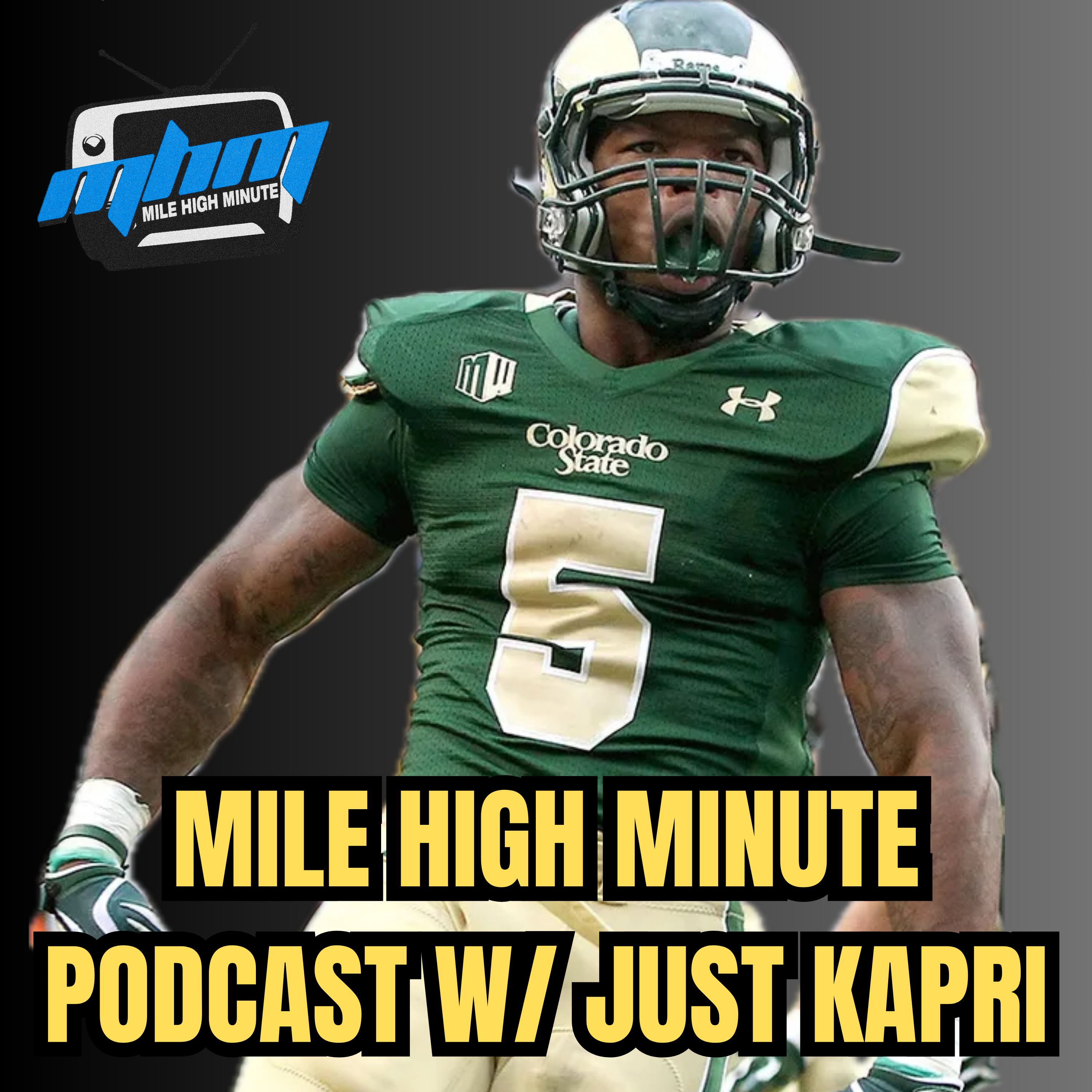 Kapri Bibbs Talks CSU vs Washington St, Jay Norvell, San Diego St Preview, DJ Squizzy Taylor, Doobie Newton & Broncos vs Bengals episode artwork
