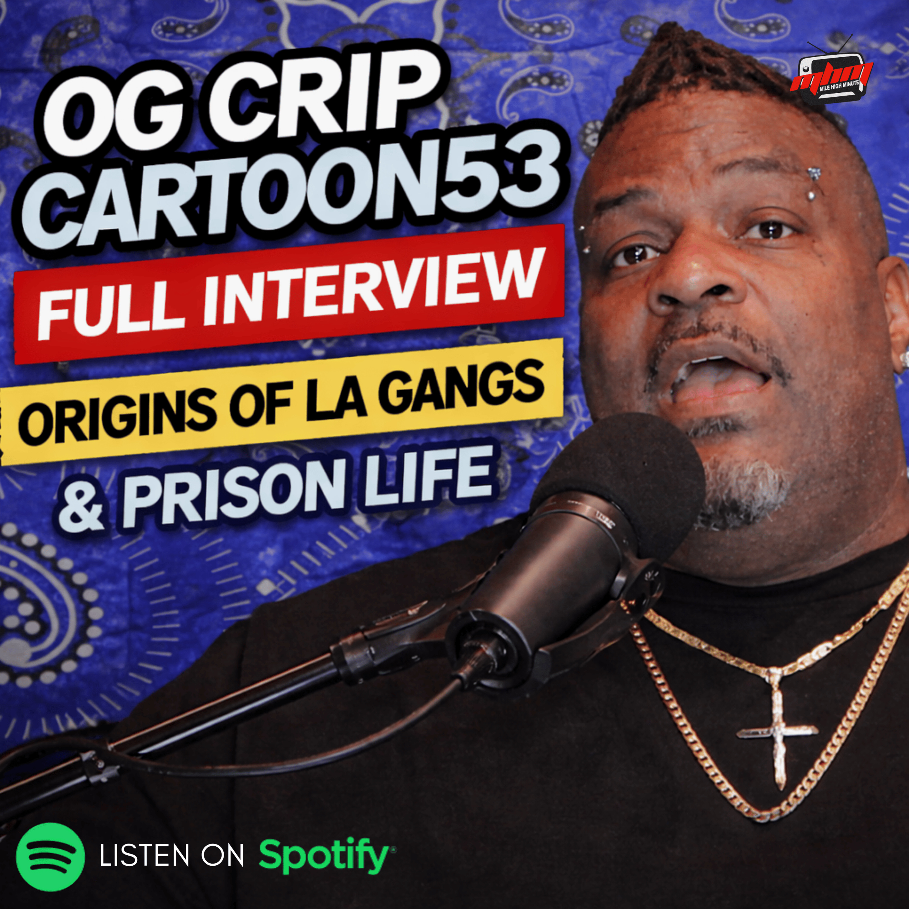OG Crip Cartoon53 FULL Interview: Origins of LA Gangs, Avalon Gangsters, Prison Life (30+ Years), Crip vs Crip Wars, Dewberry, Crip Mac & Street Politics episode artwork