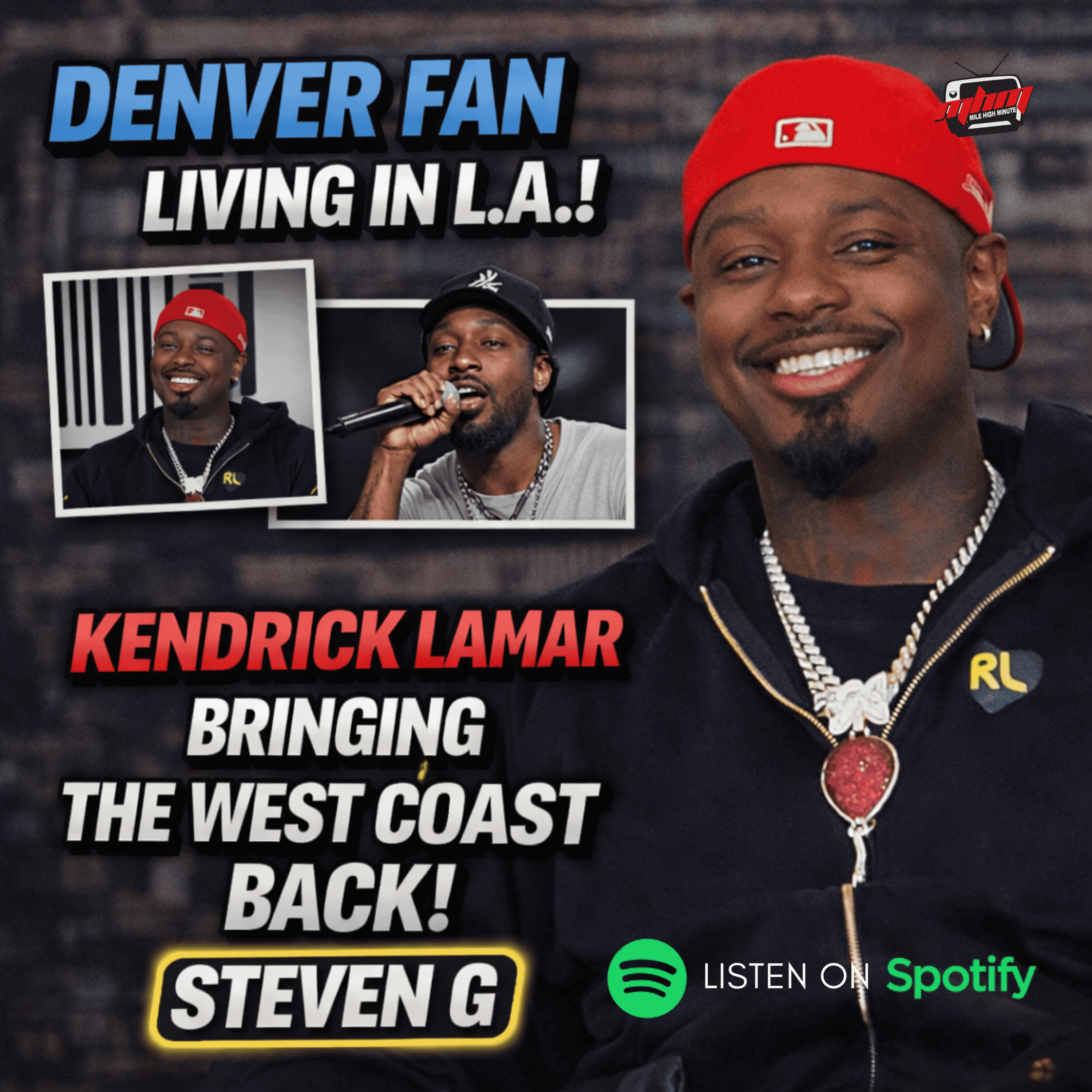 Steven G on Intentionally Ghosting Women, Getting Shot, Nipsey Hussle Influence, Being a Nuggets Fan in LA & Kendrick Lamar Reviving the West Coast Sound episode artwork