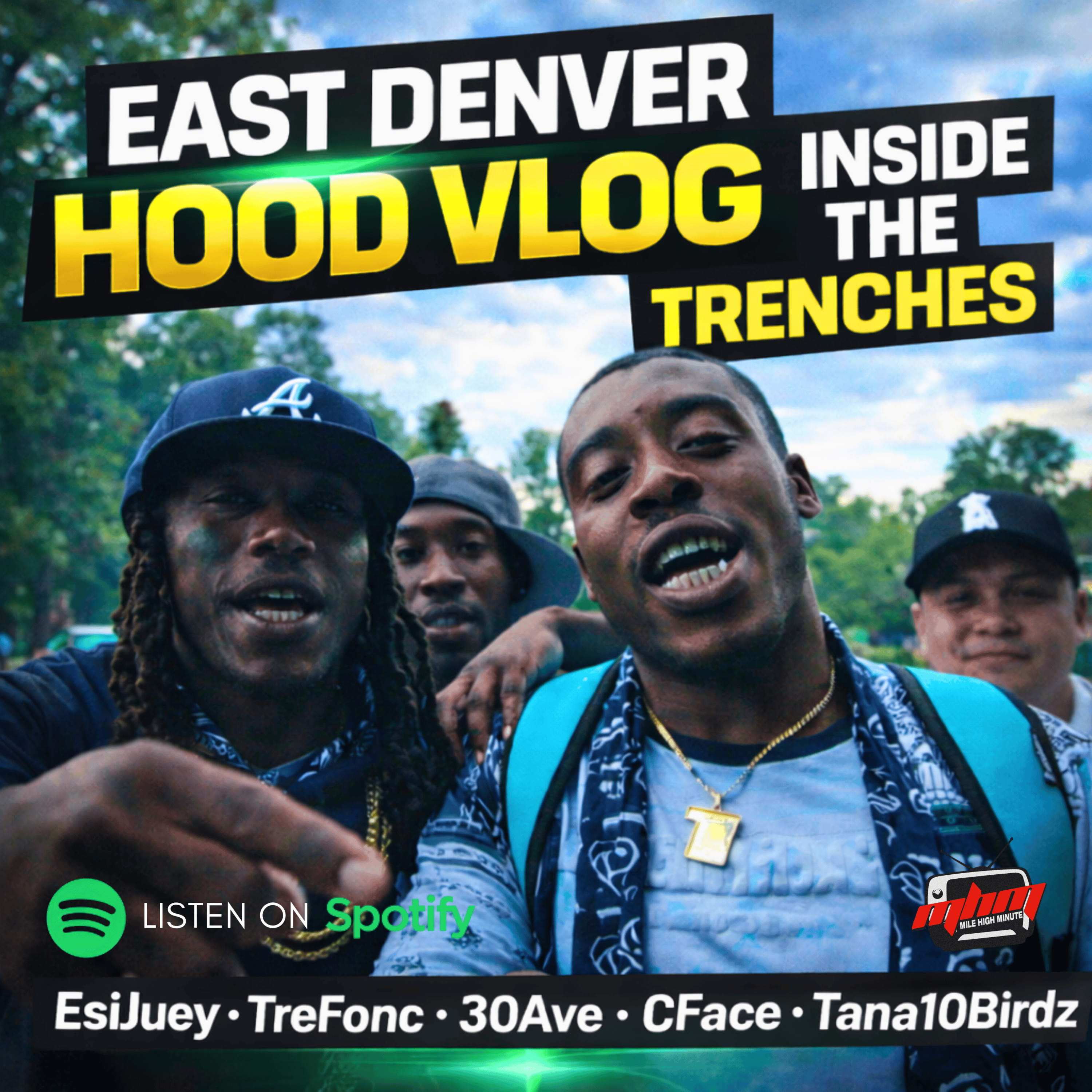 Fuller Park, East Denver: Hood Vlog & Interview w/ EsiJuey, TreFonc, 30Ave, CFace & Tana10Birdz — Real Talk from the Trenches on Denver Rap, Independent Music, Unity, Marketing & Making It Out episode artwork
