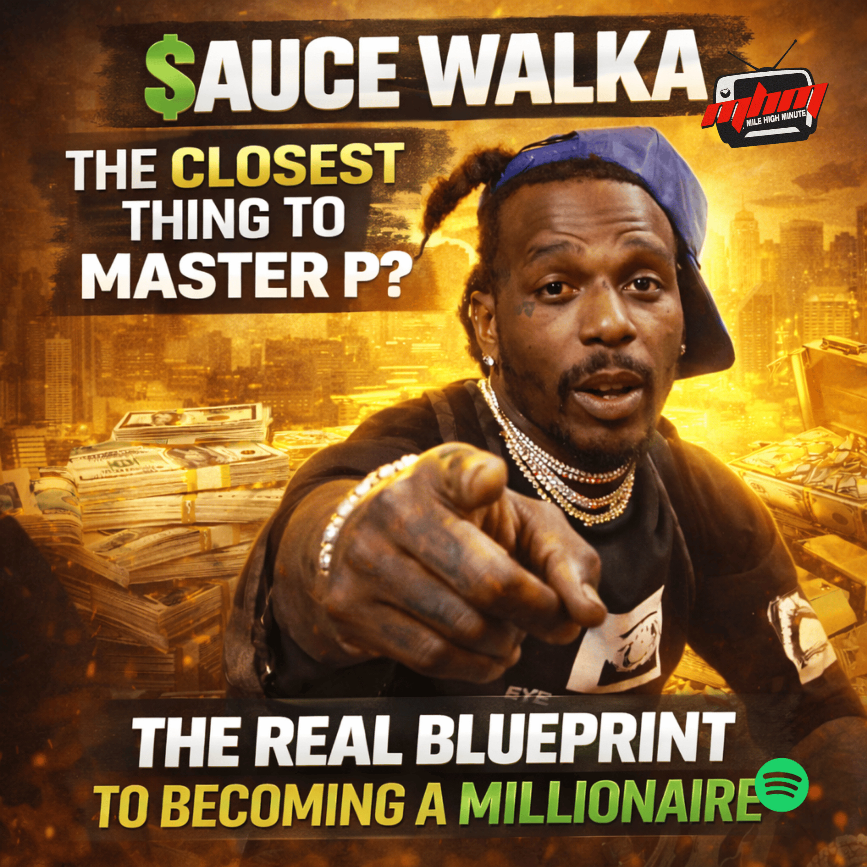 Sauce Walka Breaks Down Why Hes the Closest Thing to Master P + How to Become a Millionaire (Independent Grind, Time Management, Sacrifice, Generational Wealth & Building a Multi-Million Dollar Brand) episode artwork